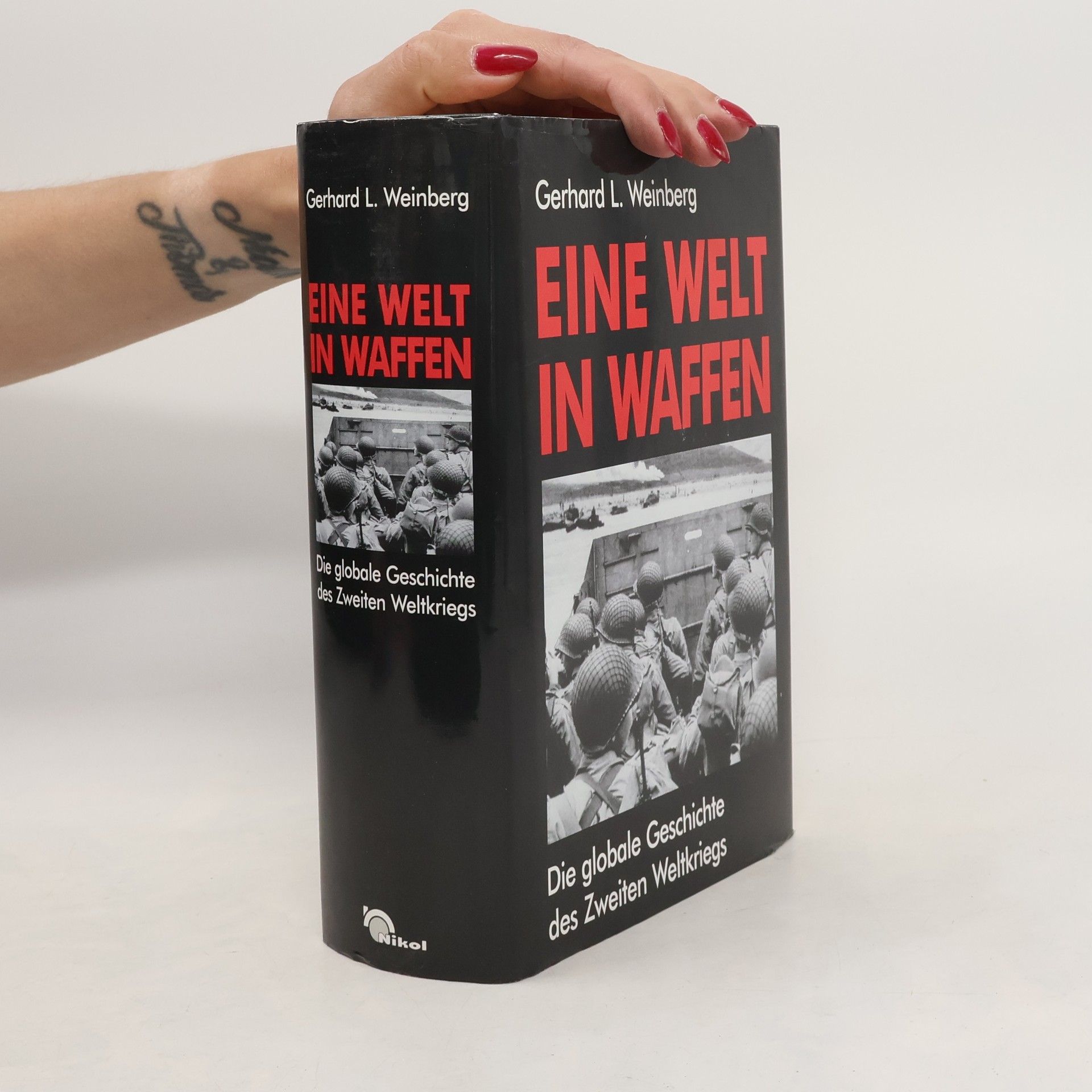 Gerhard Weinberg Eine Welt in Waffen