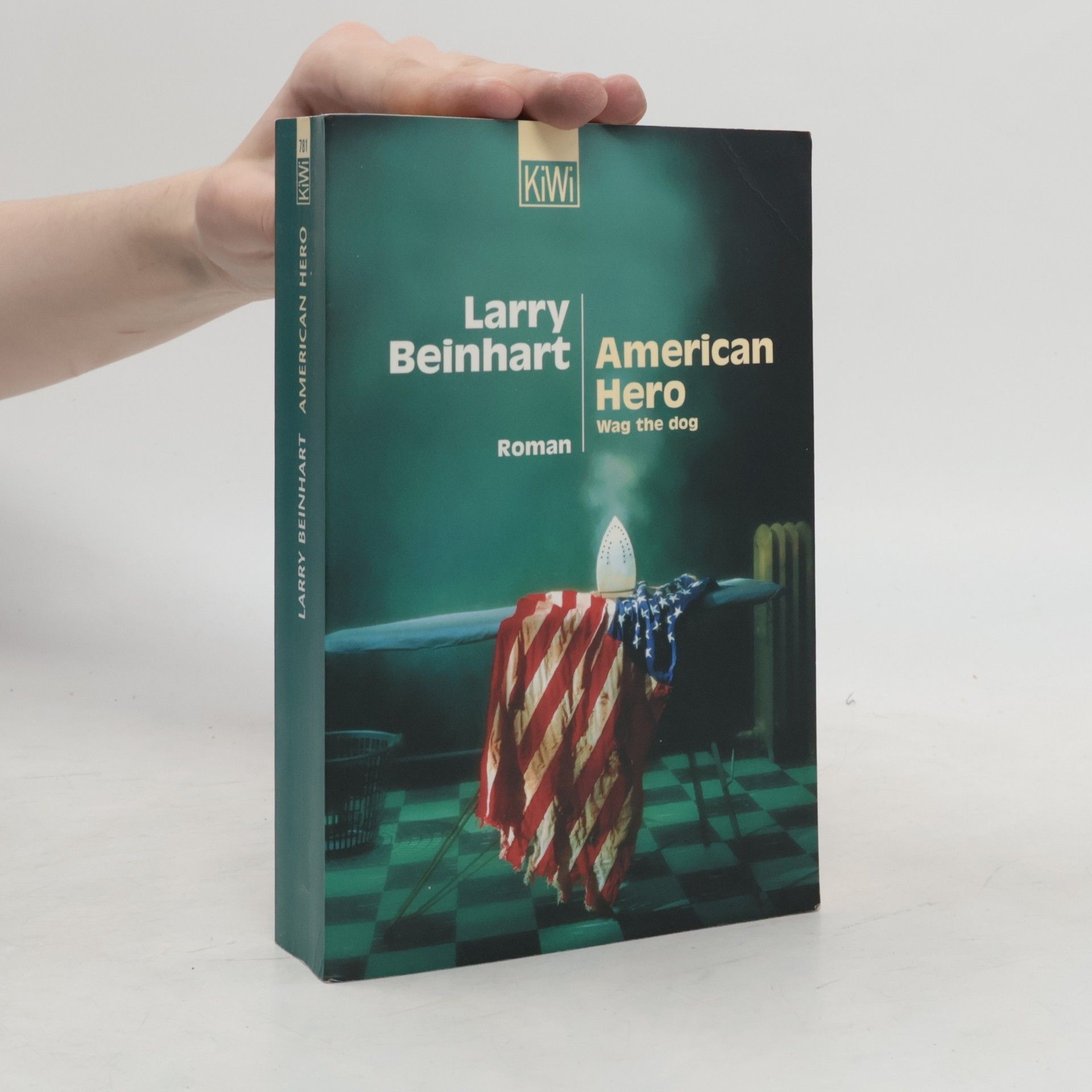 Larry Beinhart American Hero. Roman