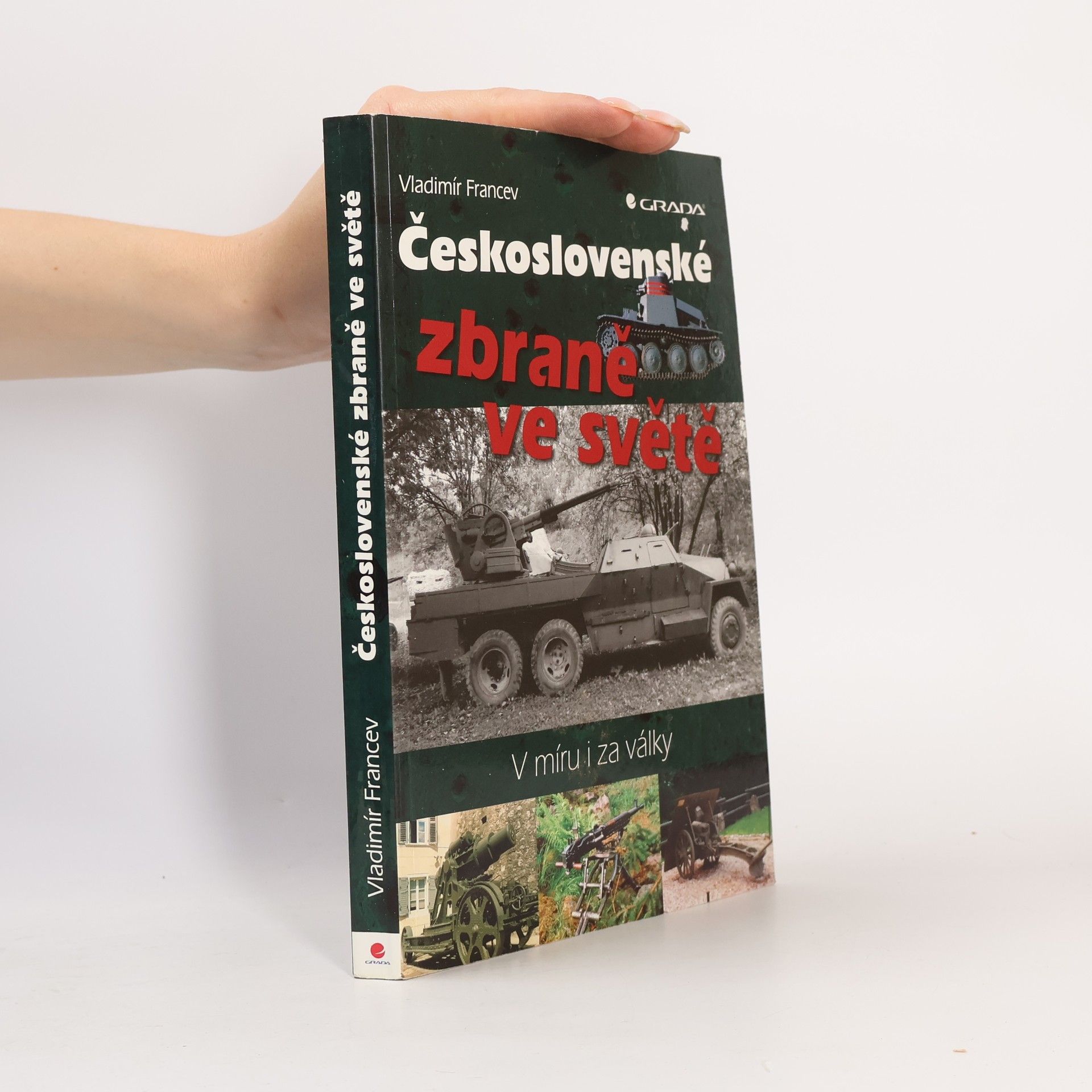 Vladimír Francev Československé zbraně ve světě