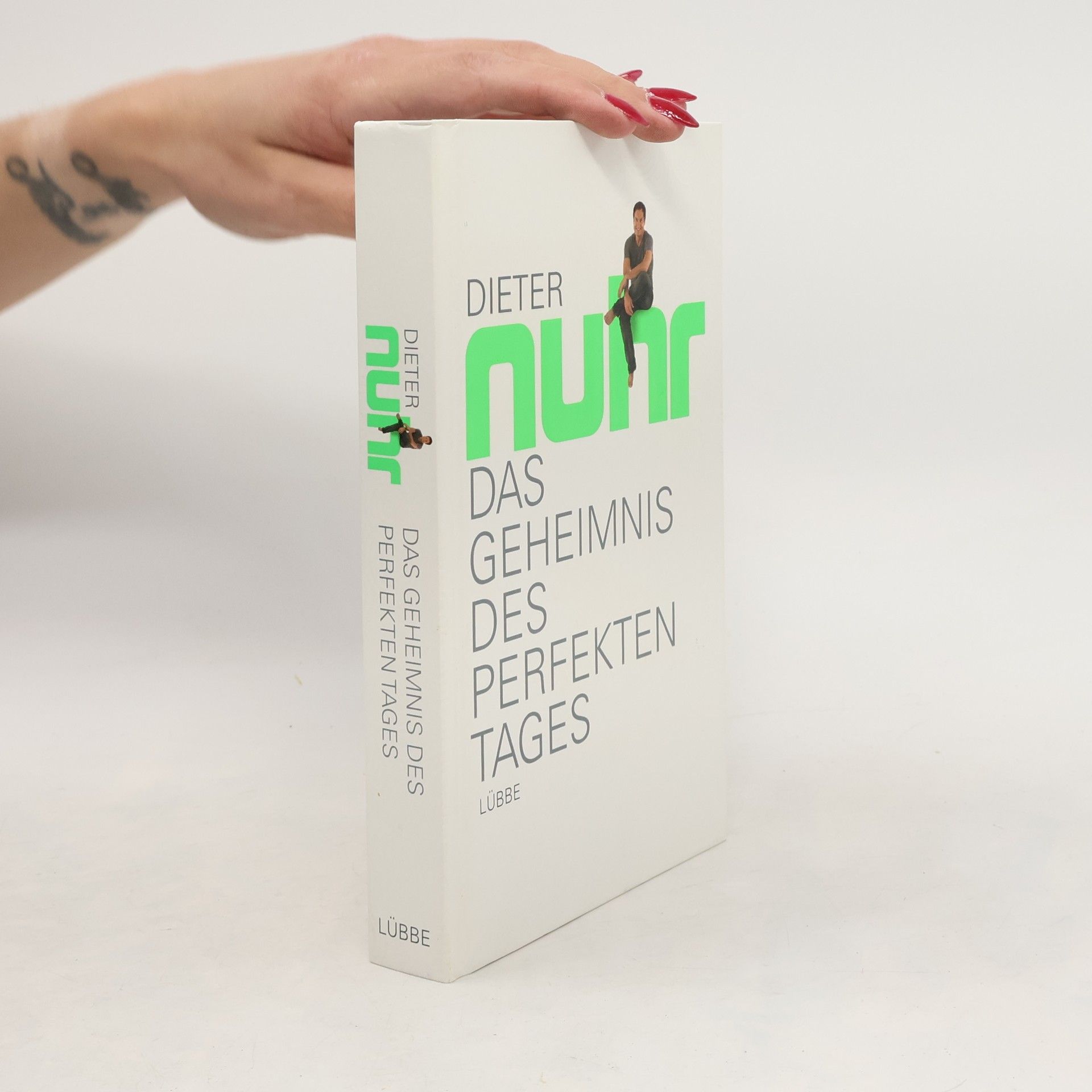 Dieter Nuhr Das Geheimnis des perfekten Tages