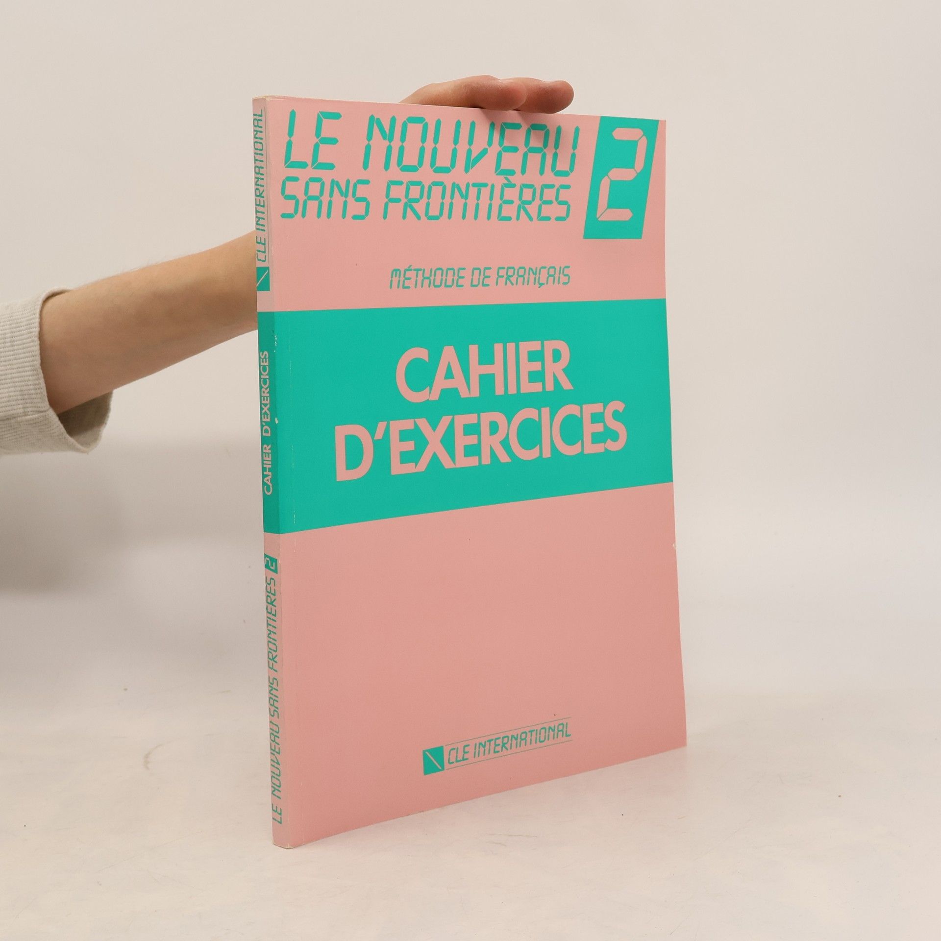 Chantal Plum Le nouveau sans frontieres. Méthode de français. 2. Cahier d'exercices