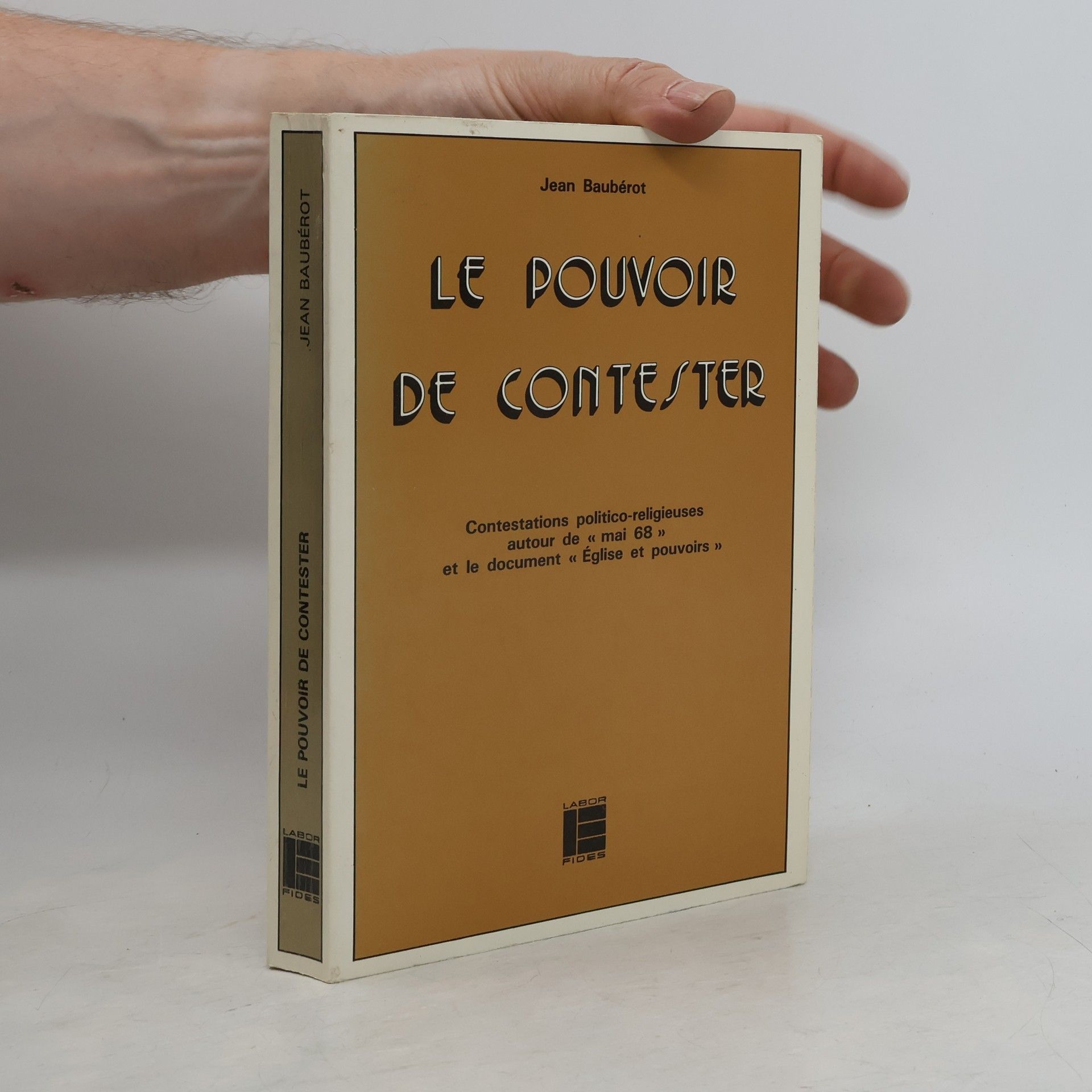 Jean Baubérot Histoire et société: Le pouvoir de contester
