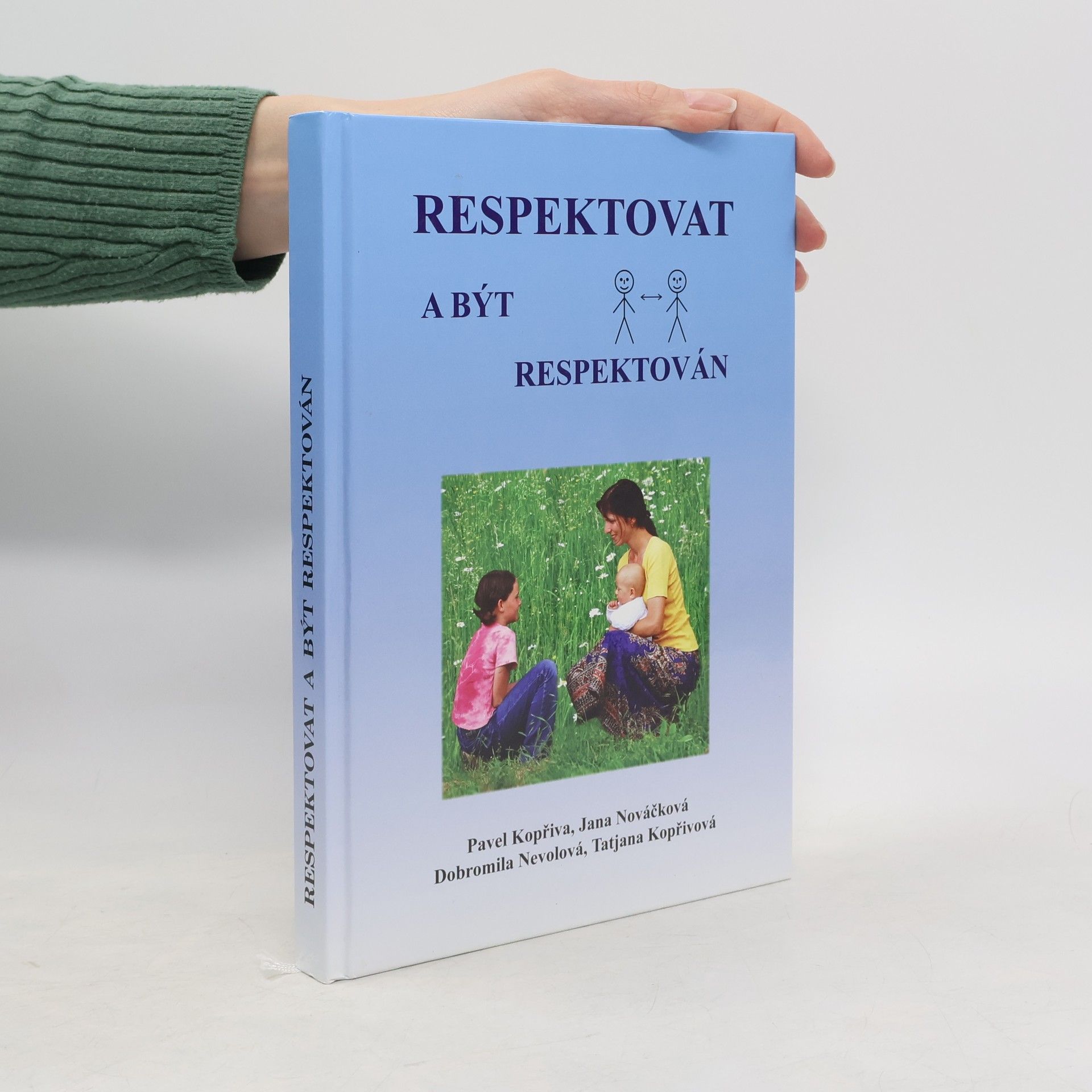 Pavel Kopřiva Respektovat a být respektován