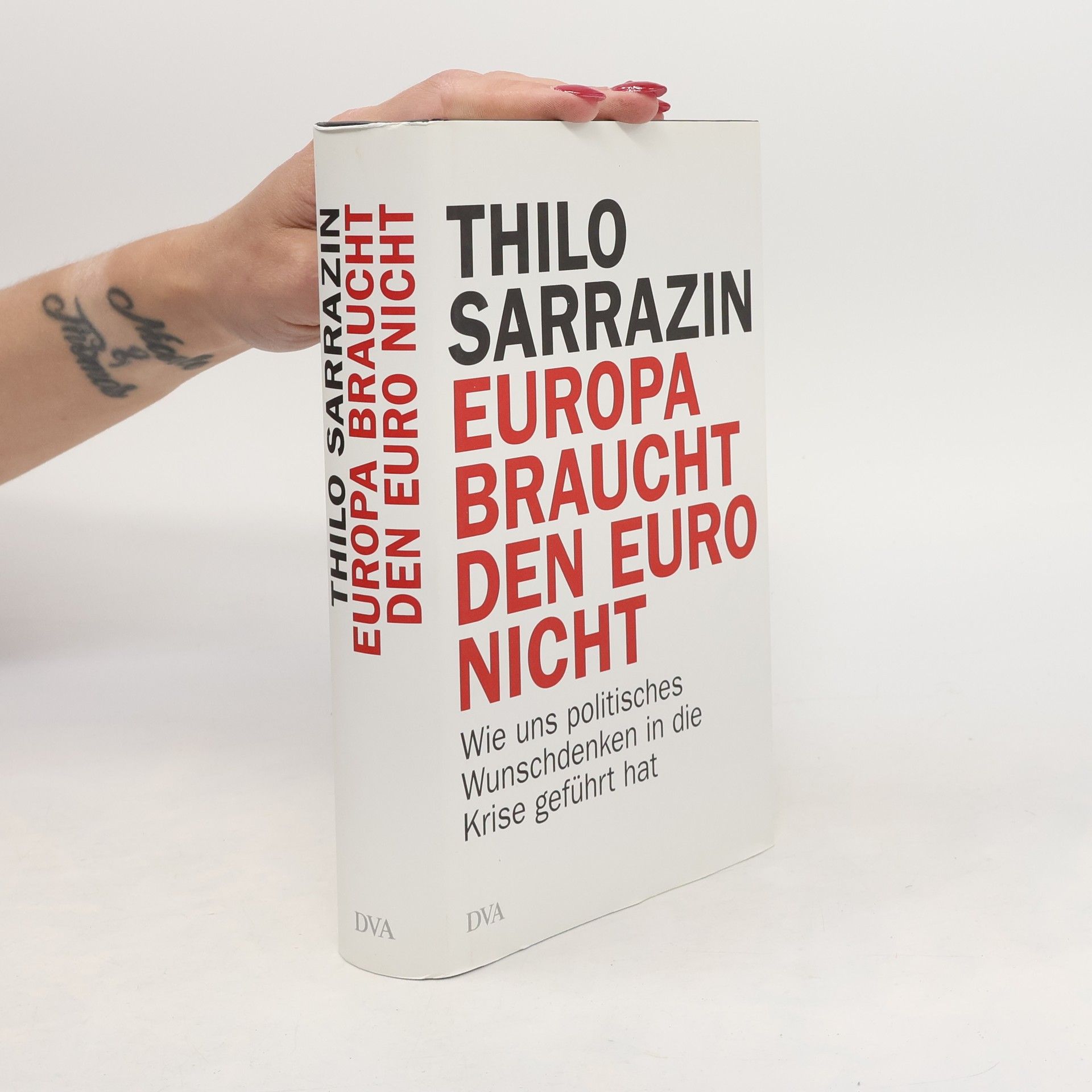 Thilo Sarrazin Europa braucht den Euro nicht