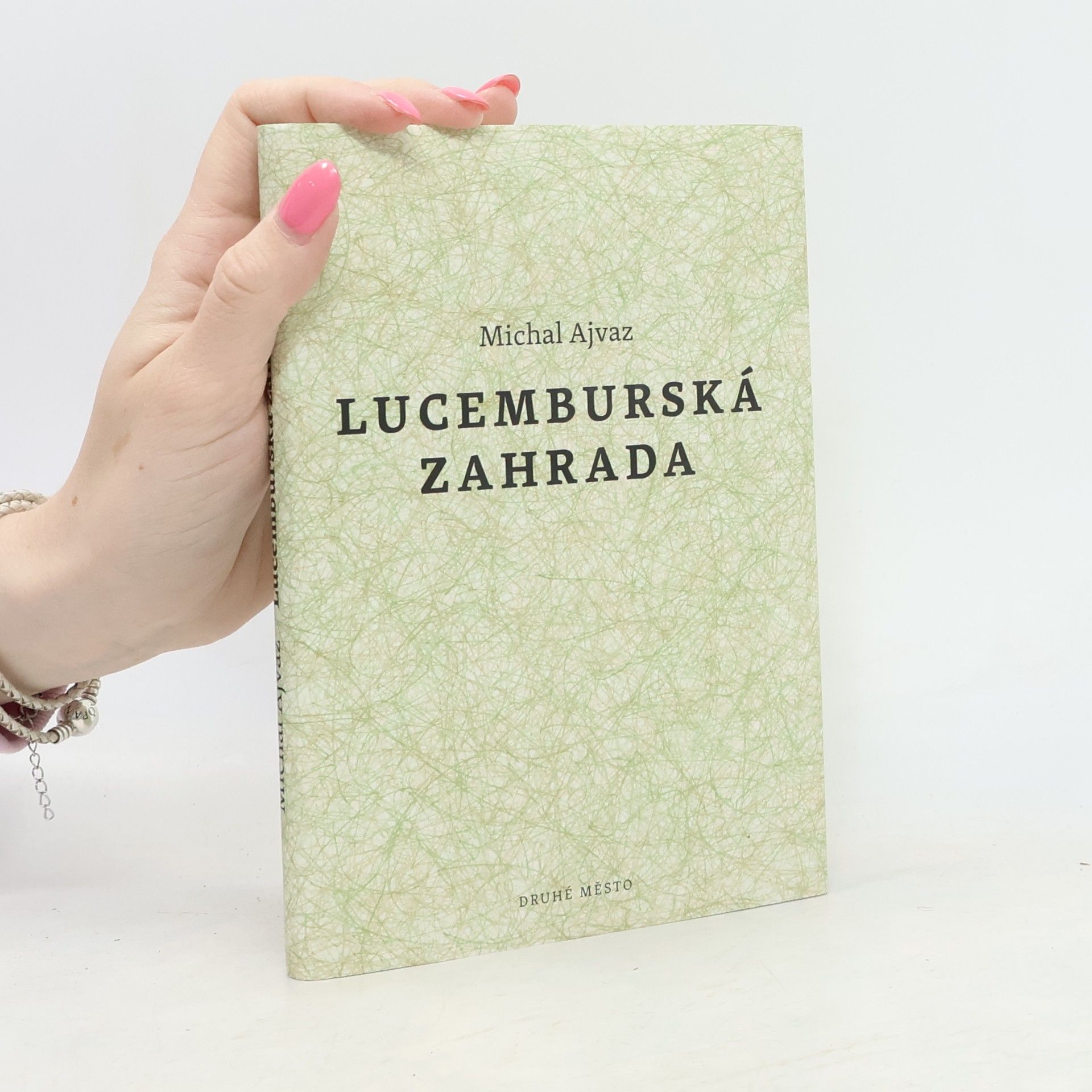 Michal Ajvaz Lucemburská zahrada