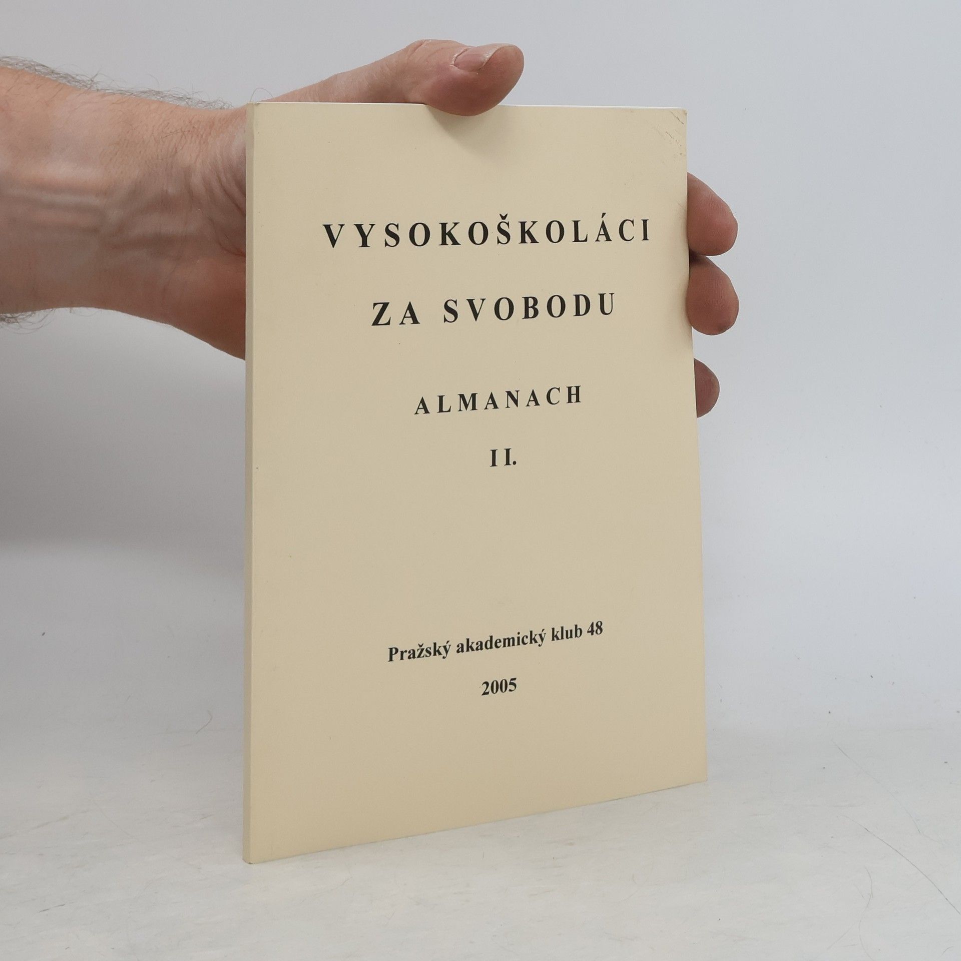 Zdeňka Onyskowová Vysokoškoláci za svobodu. Almanach