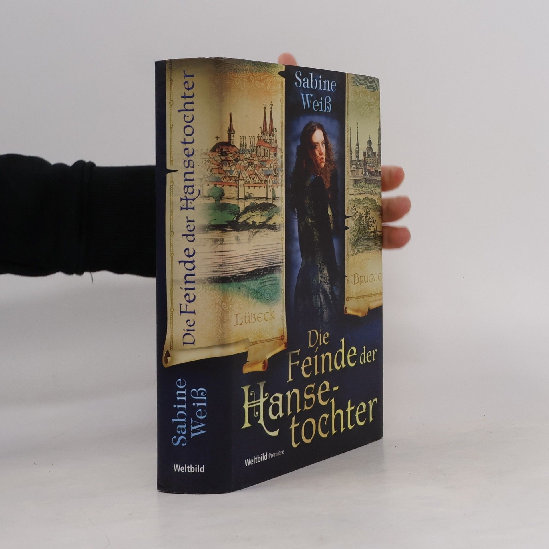 Sabine Weiß Die Feinde der Hansetochter
