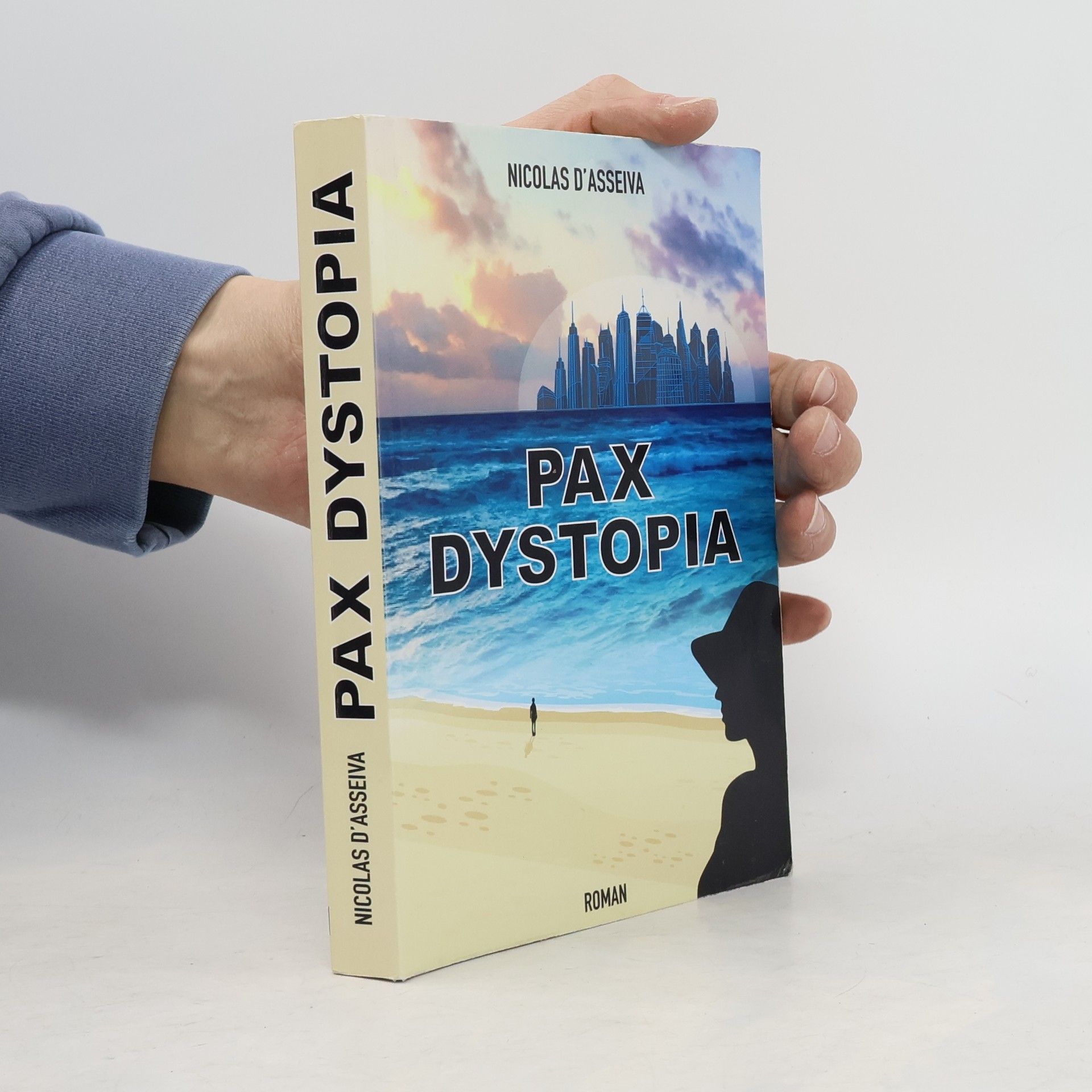 Nicolas D'Asseiva Pax Dystopia