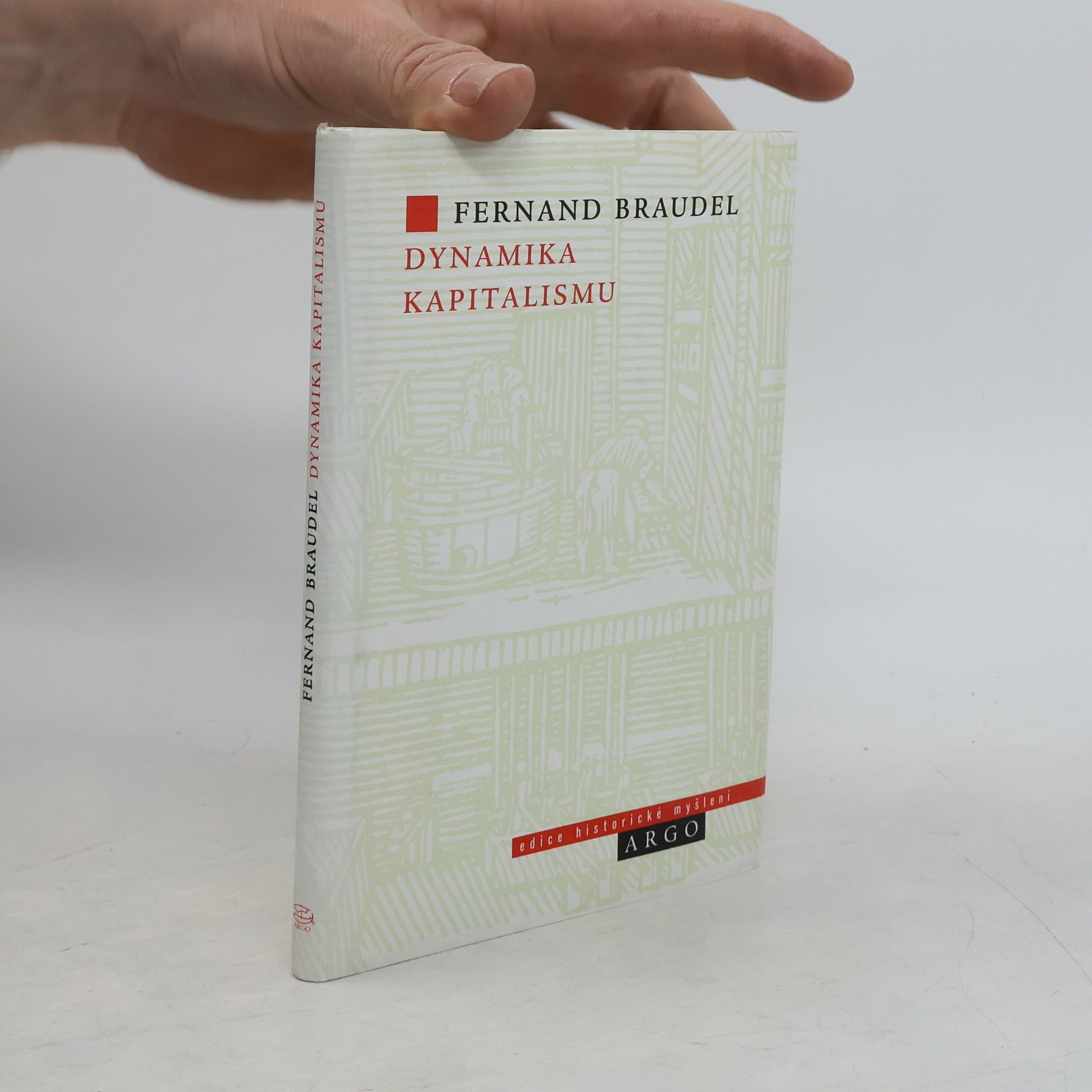 Fernand Braudel Dynamika kapitalismu