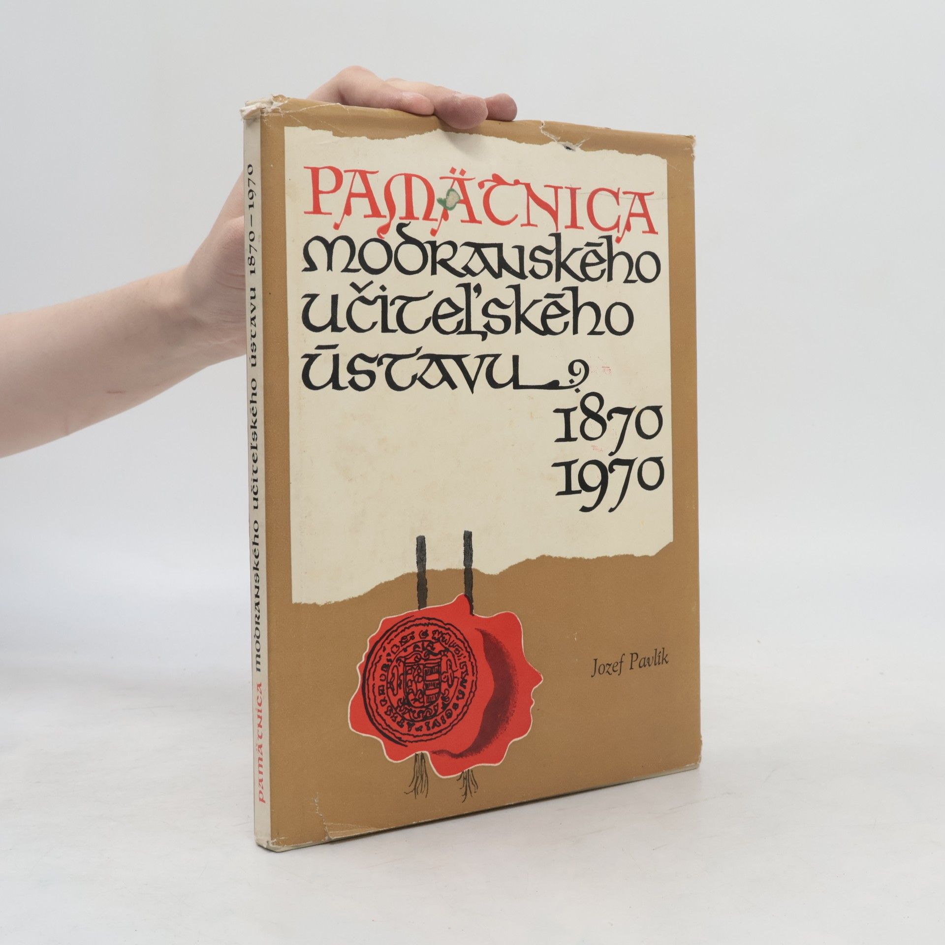 Jozef Pavlík Pamätnica Modranského učitelského ústavu