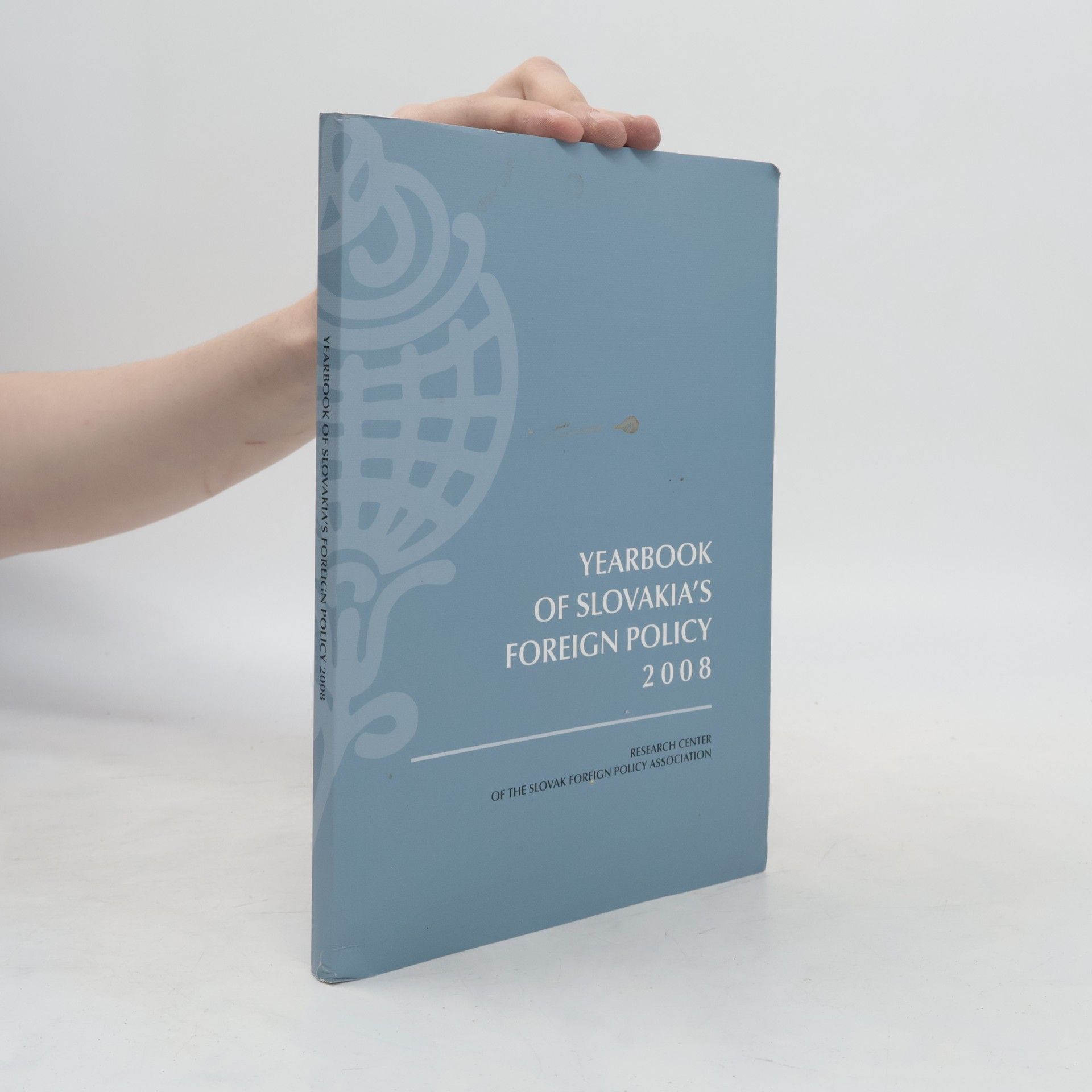 Autorenkollektiv Yearbook of Slovakia's foreign policy 2008