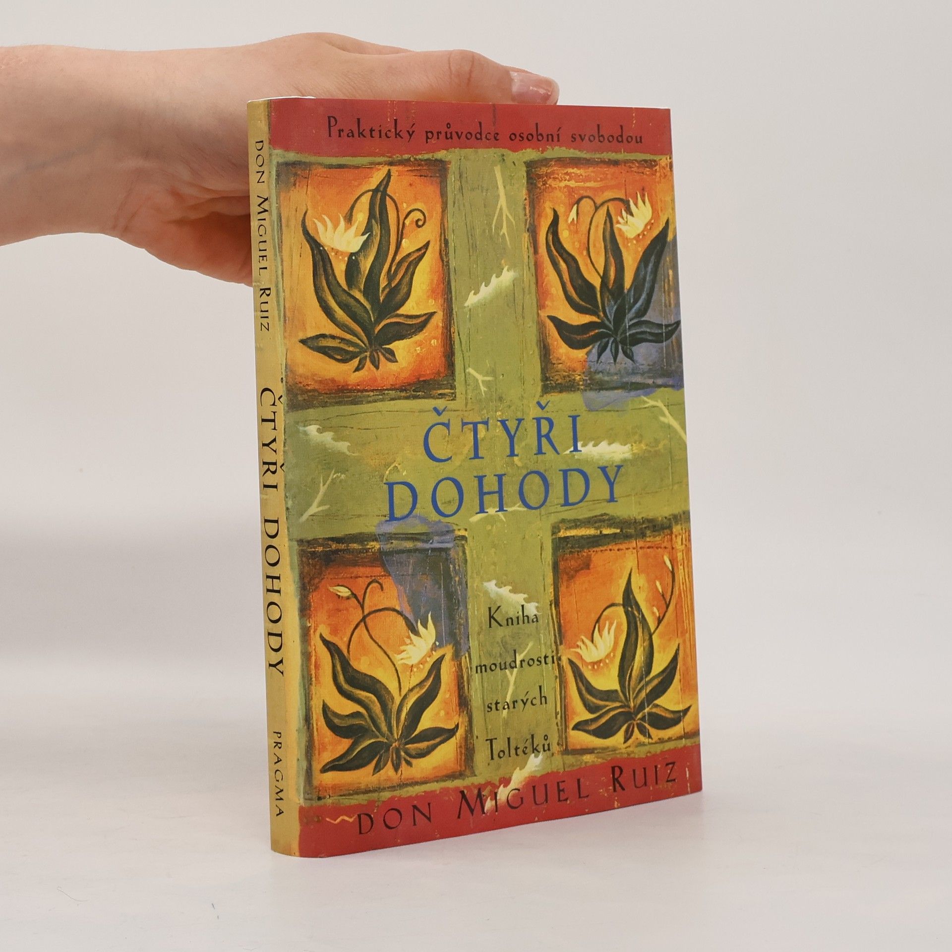 Don Miguel Ruiz Čtyři dohody