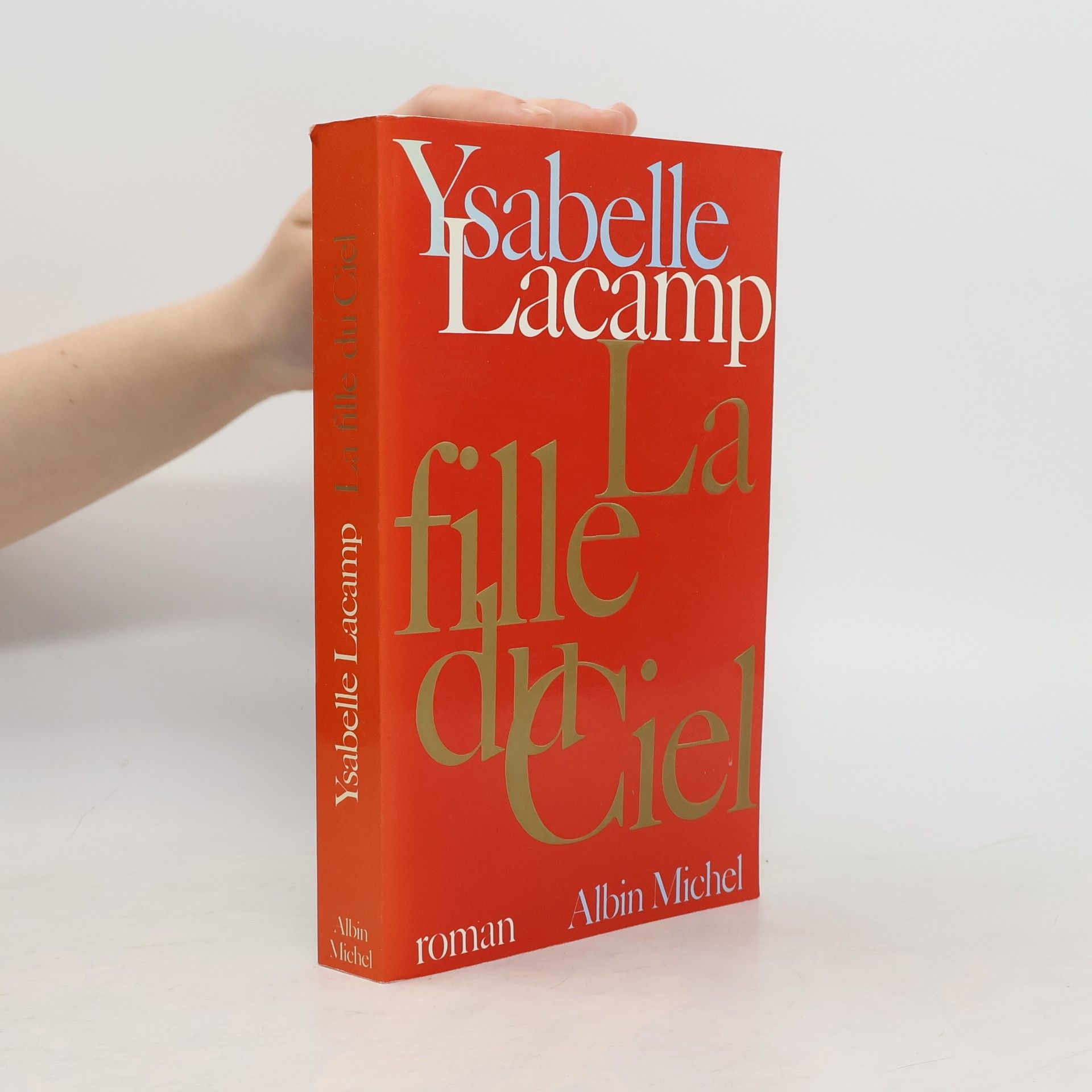 Ysabelle Lacamp La fille du ciel