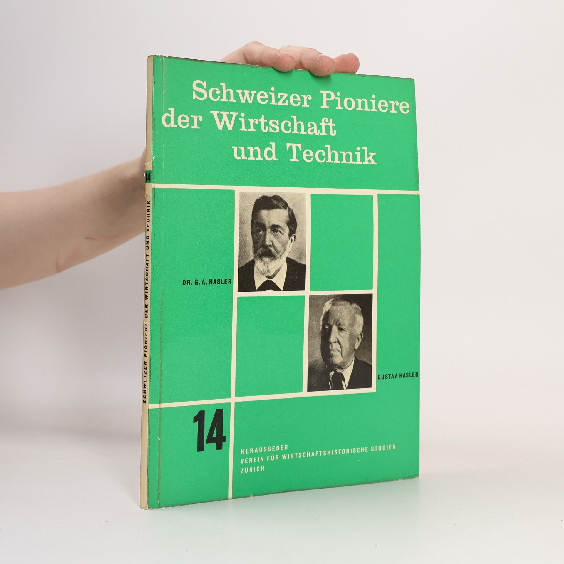 Autorenkollektiv Schweizer Pioniere der Wirtschaft und Technik 14