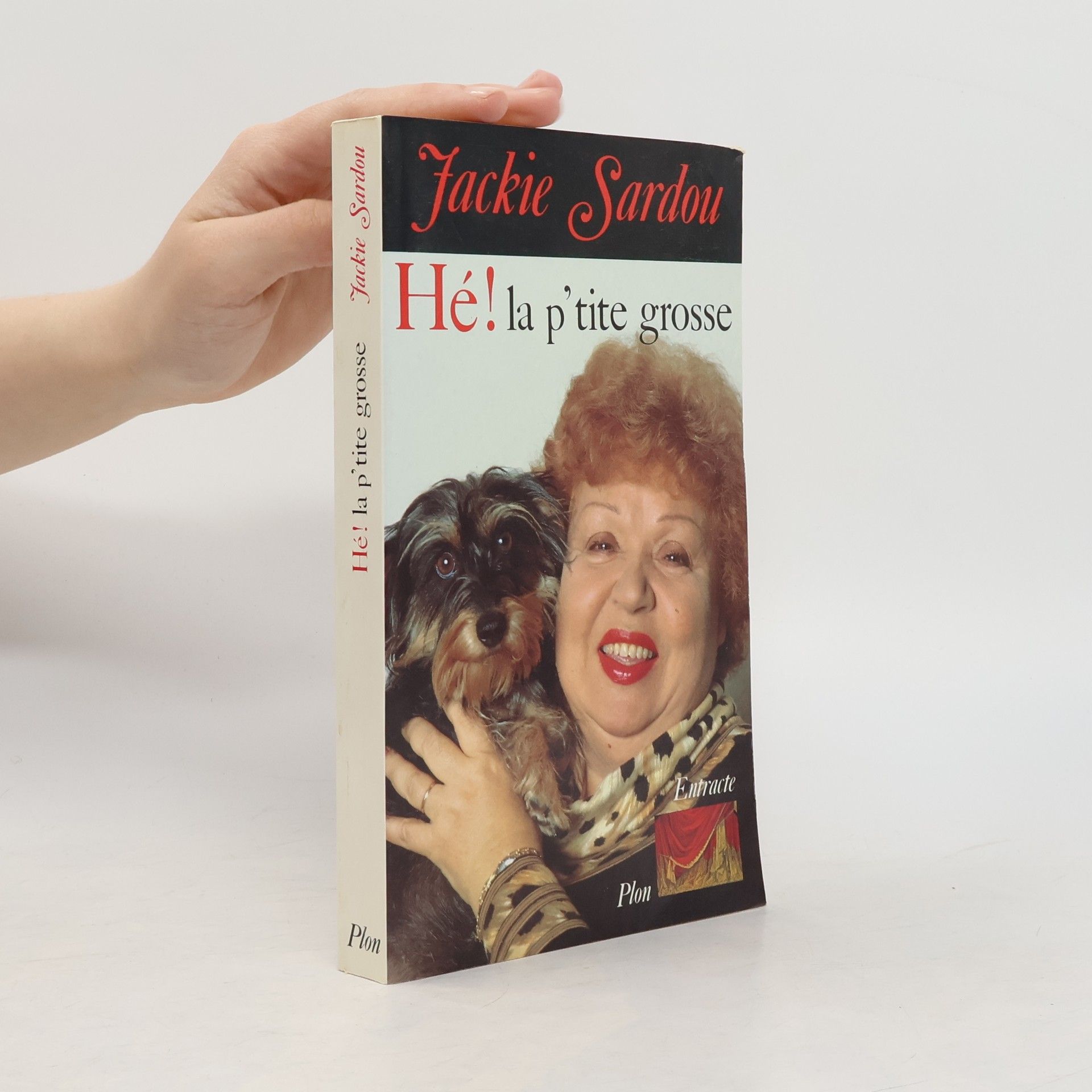 Jackie Sardou Entracte: Hé, la p'tite grosse!
