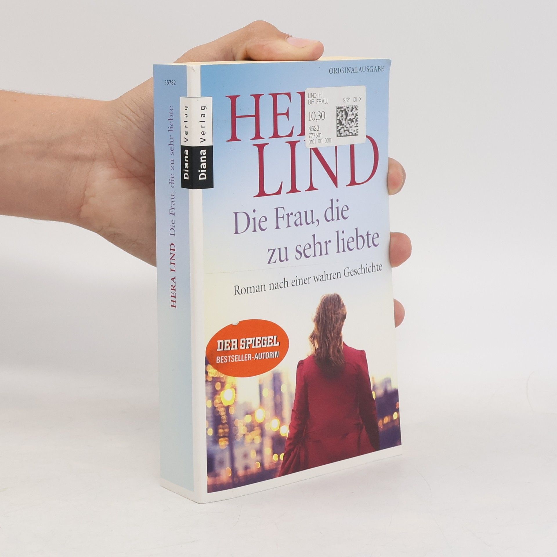 Hera Lind Die Frau, die zu sehr liebte