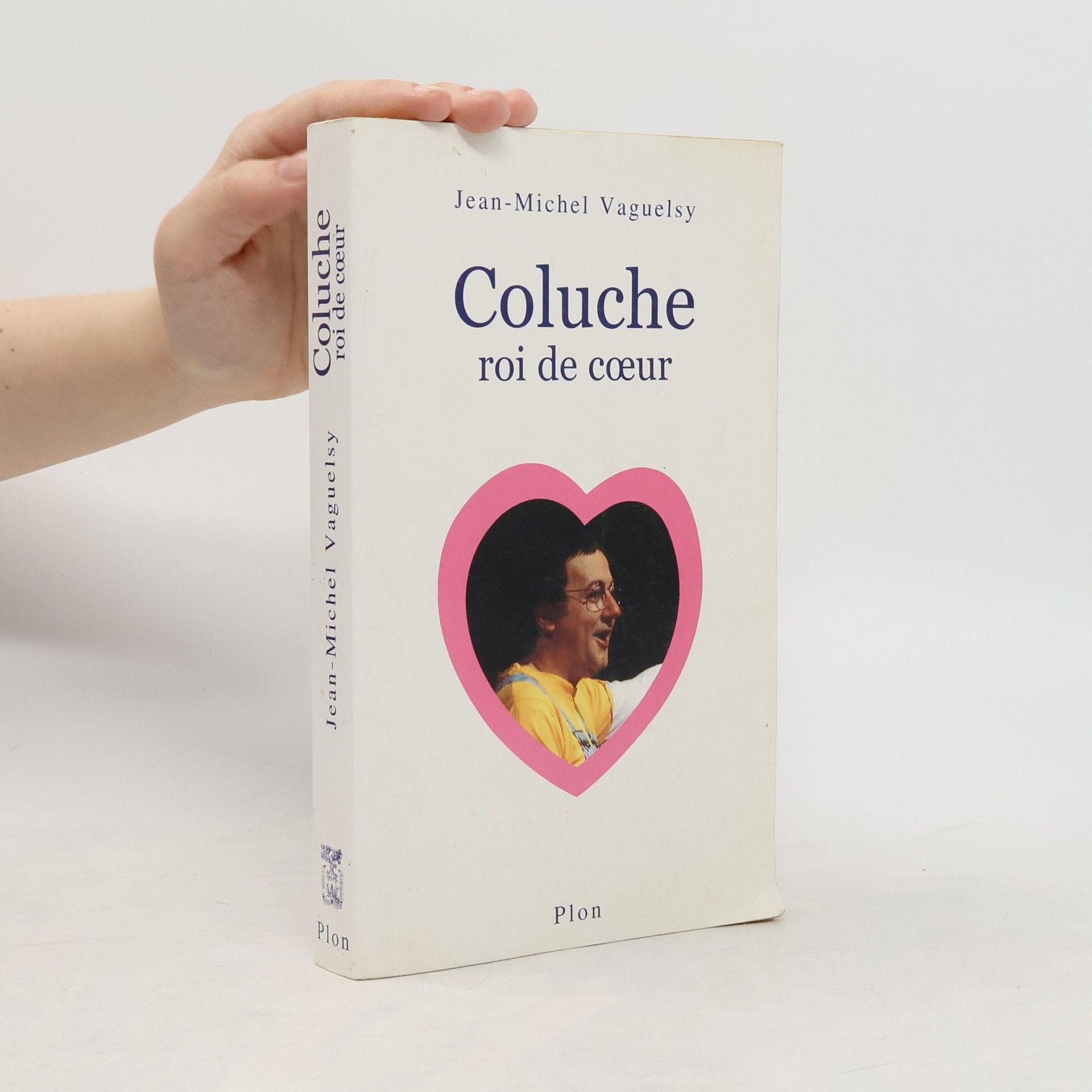 Jean-Michel Vaguelsy Coluche roi de cœur