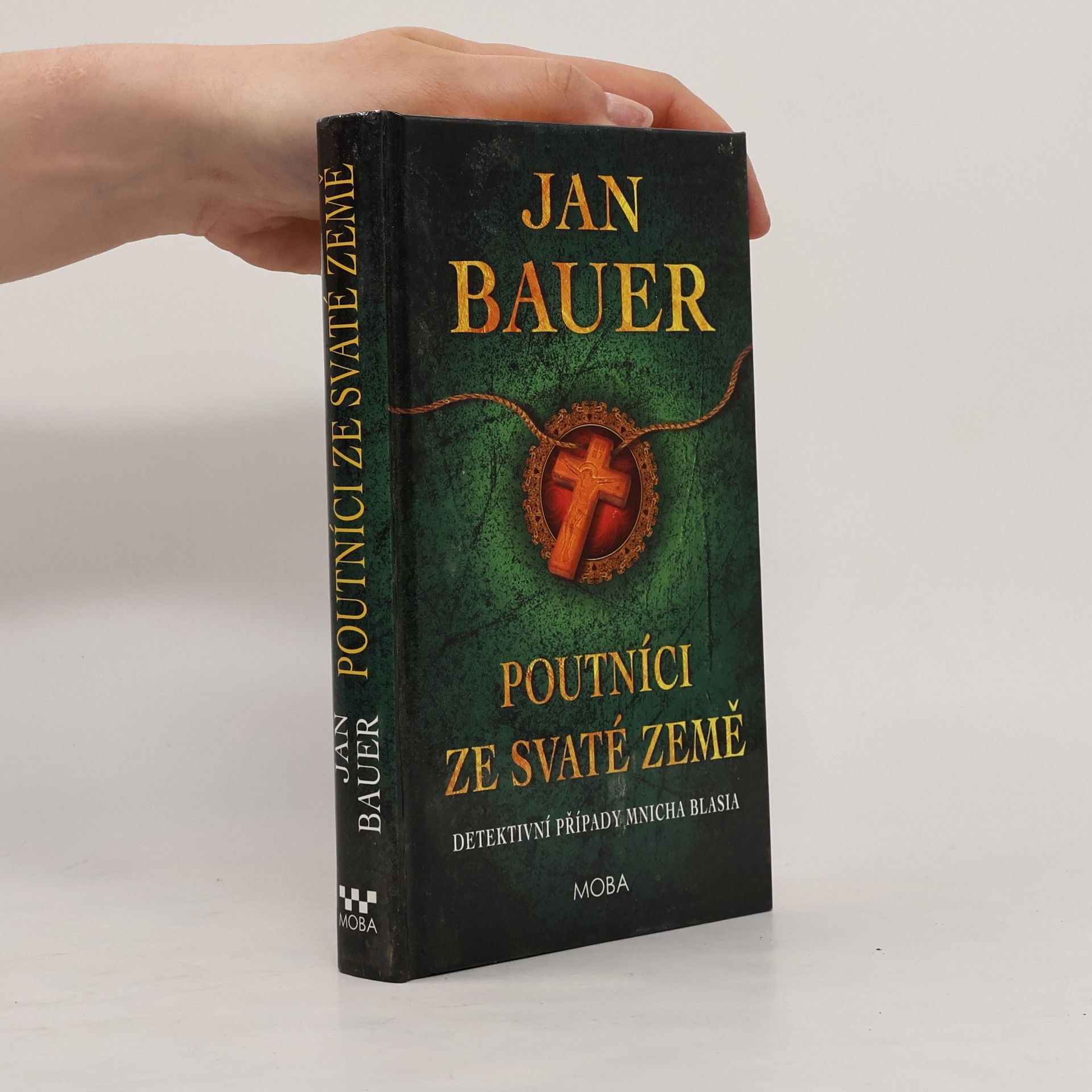 Jan Bauer Poutníci ze Svaté země : Detektivní případy mnicha Blasia