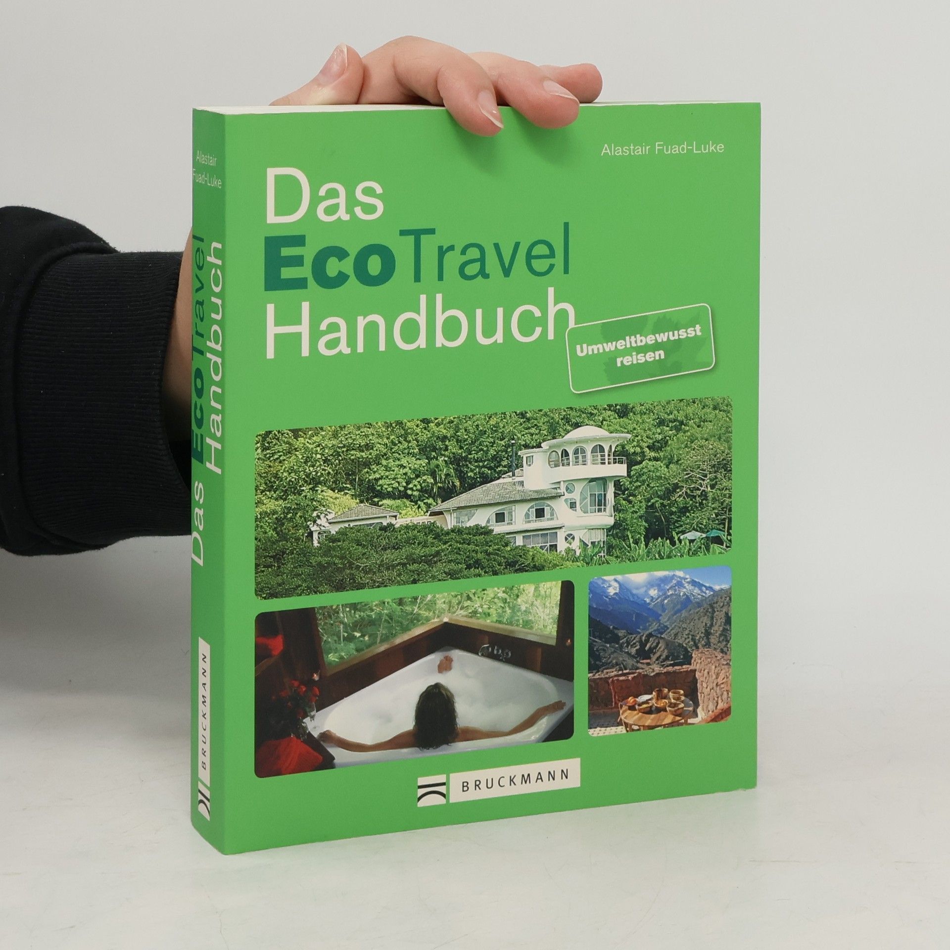Alastair Fuad-Luke Das Eco-travel-Handbuch