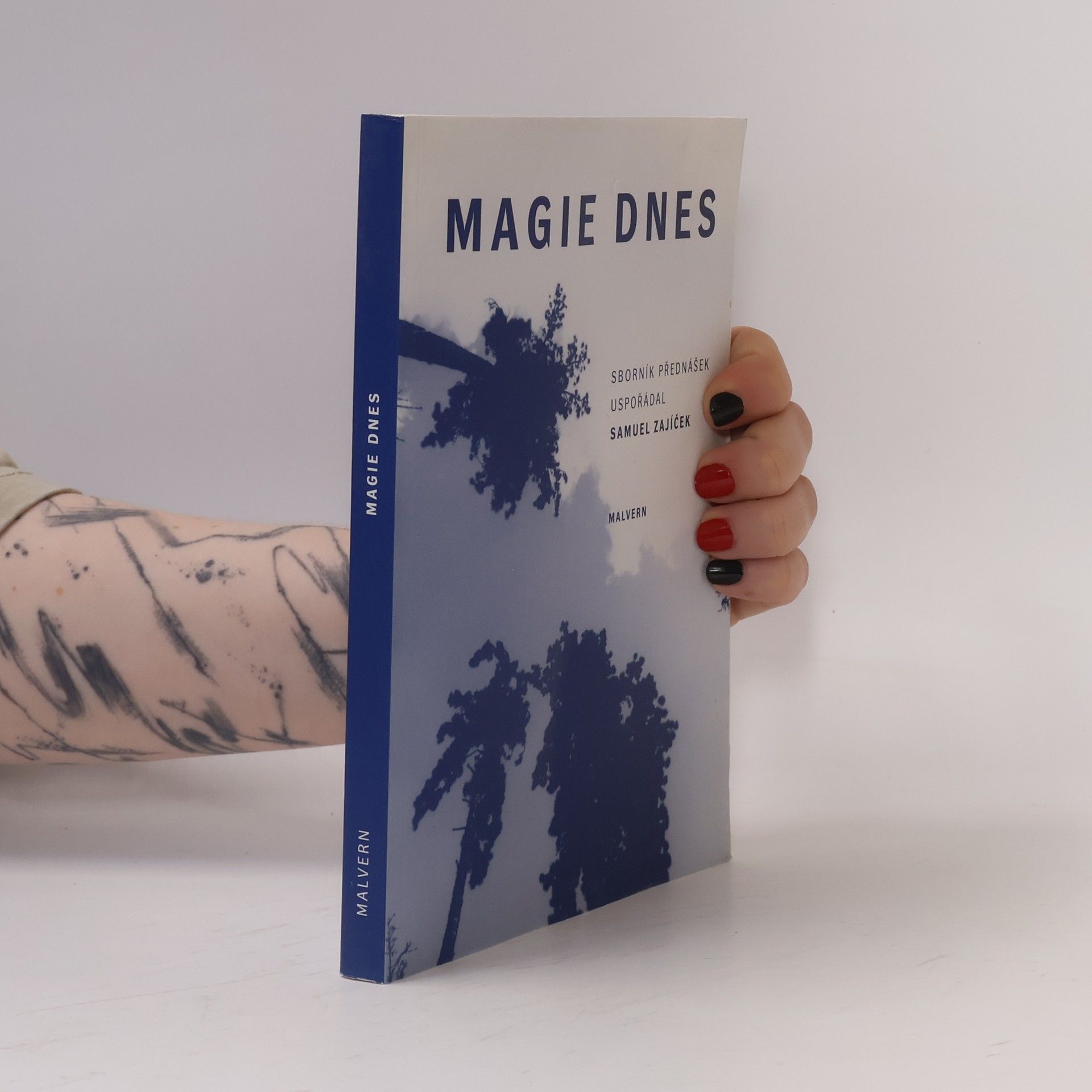 Samuel Zajíček Magie dnes: Sborník přednášek
