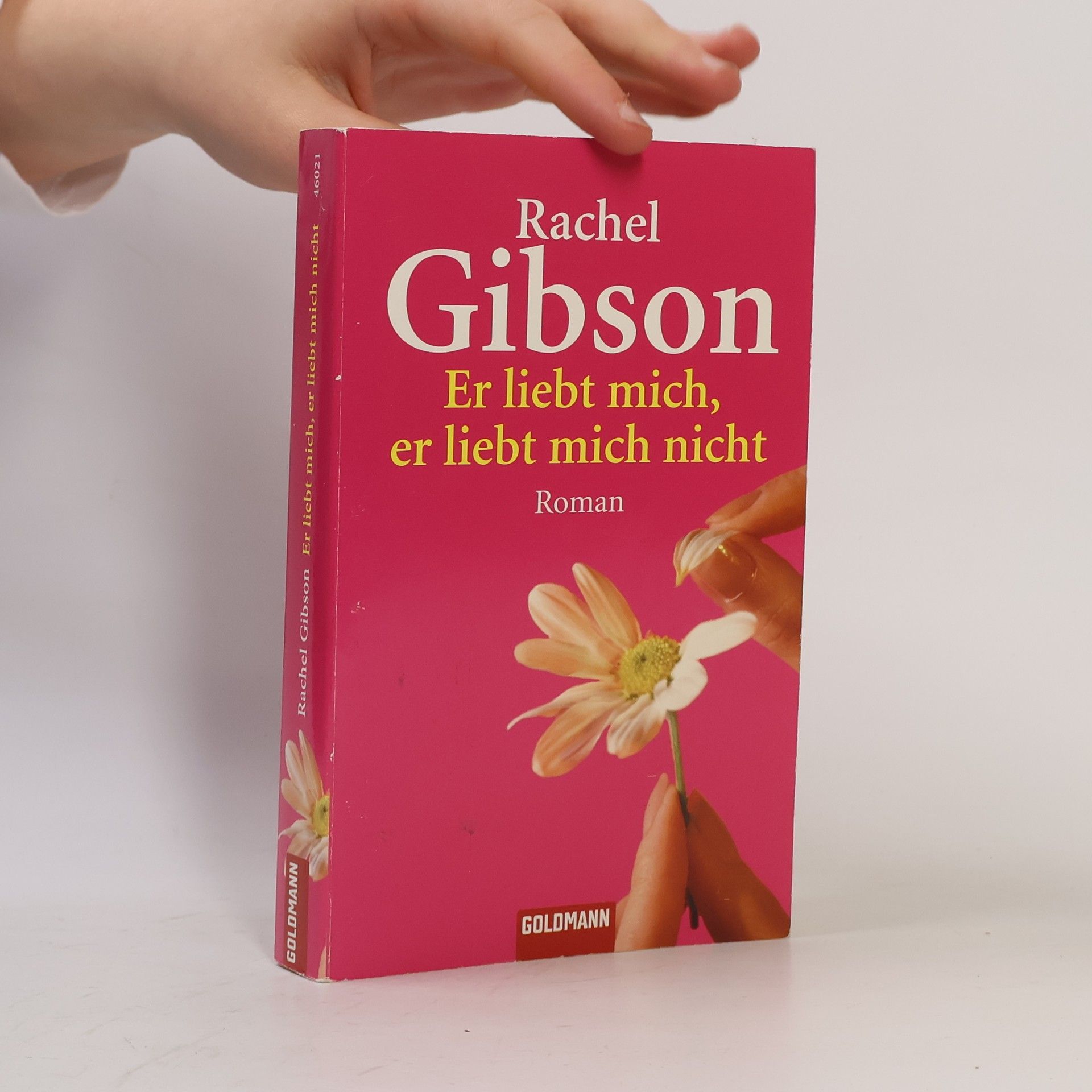 Rachel Gibson Er liebt mich, er liebt mich nicht
