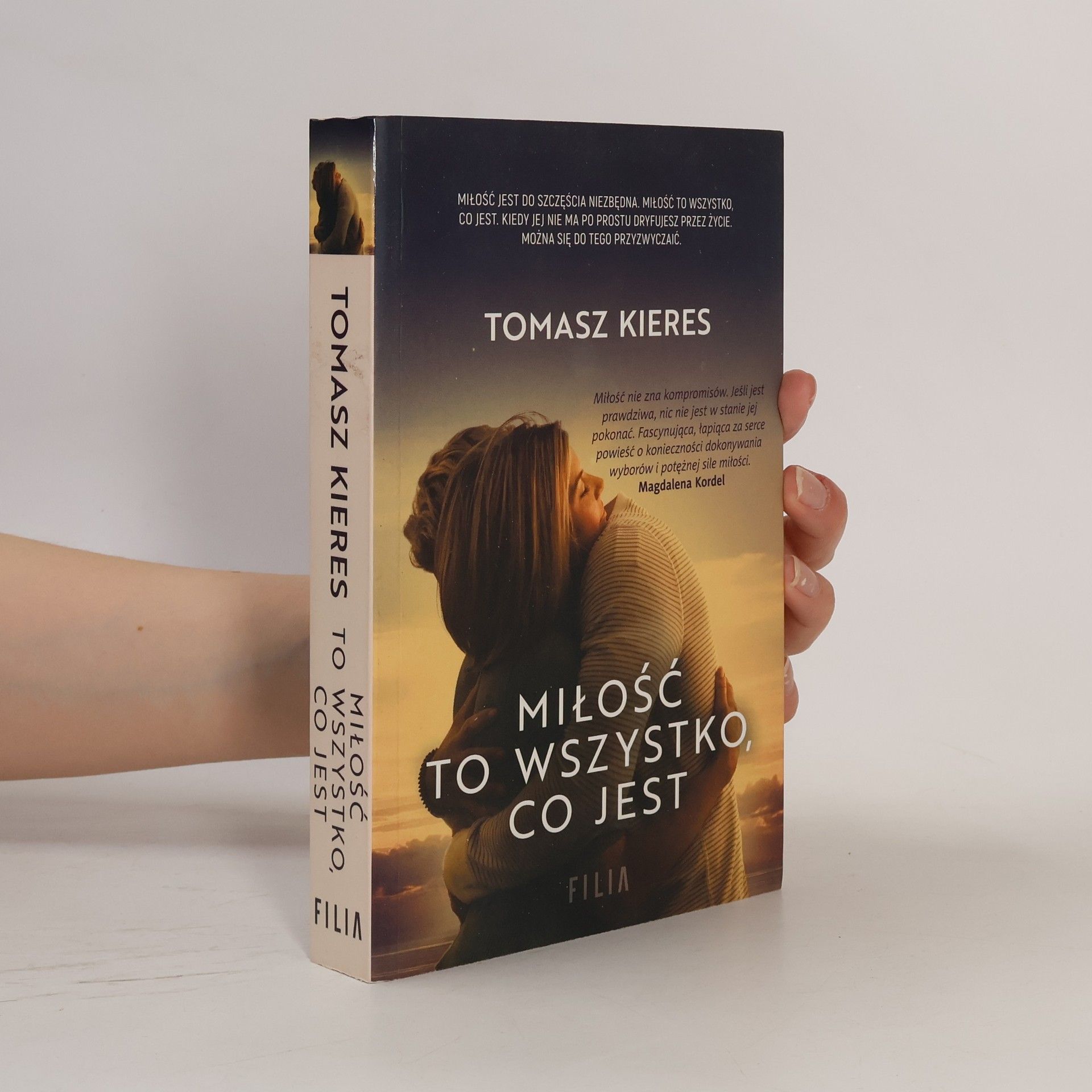 Miłość to wszystko, co jest