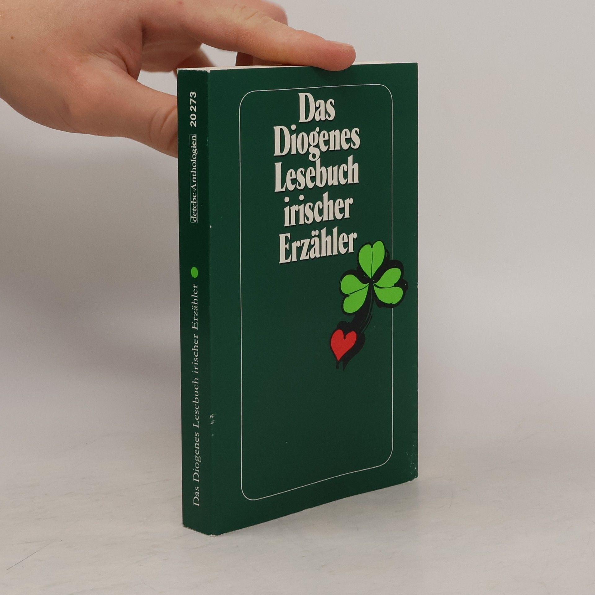 Gerd Haffmans Das Diogenes Lesebuch irischer Erzähler