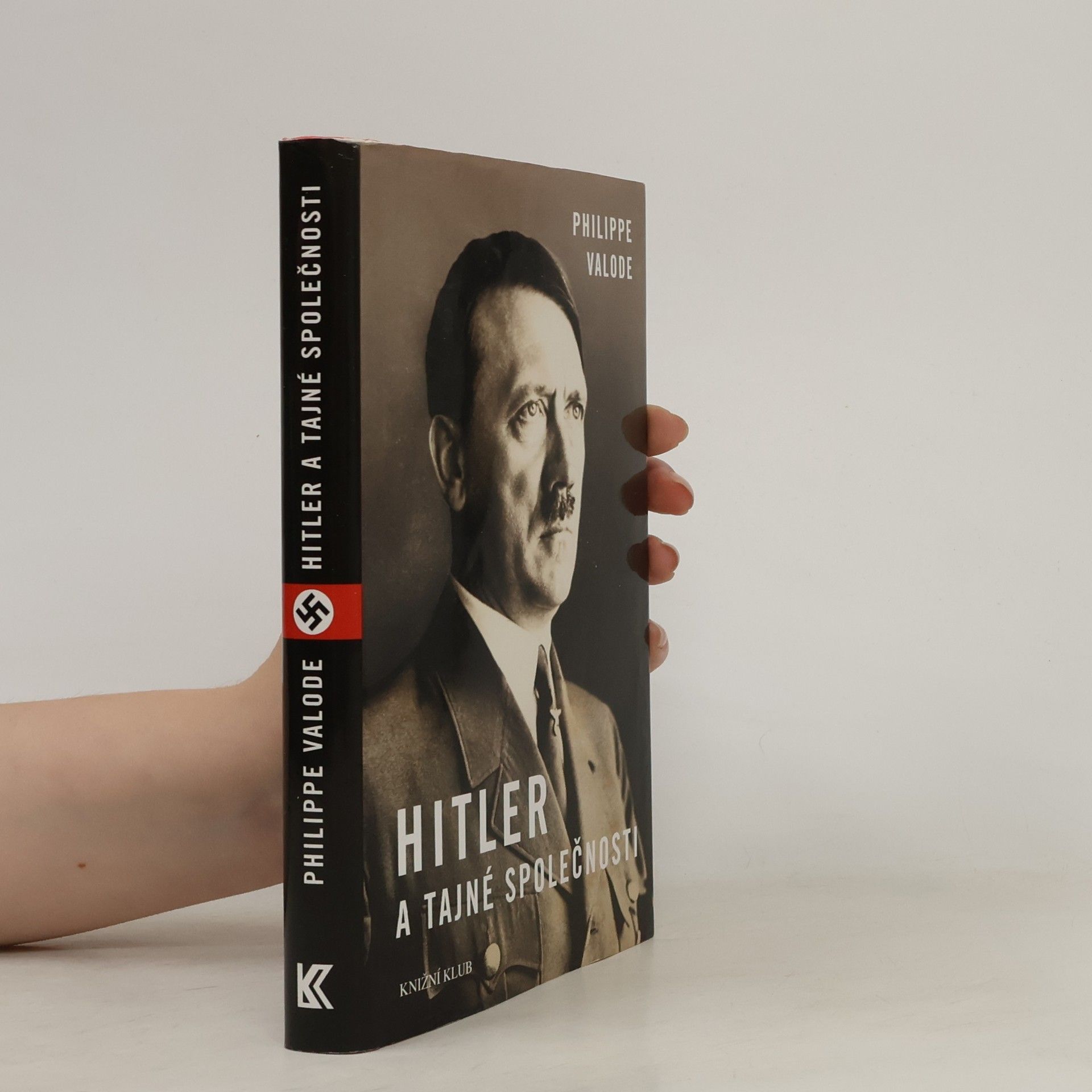Philippe Valode Hitler a tajné společnosti