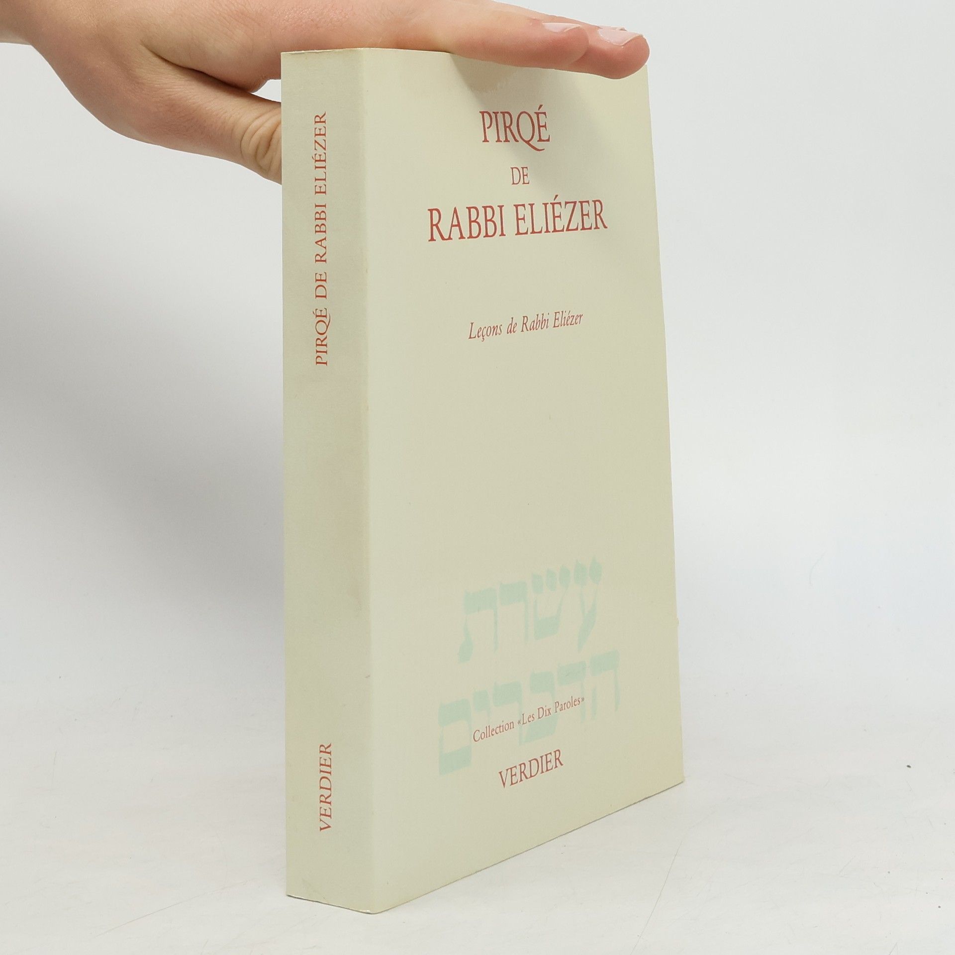Eric Smilévitch Les Dix Paroles: Chapitres de Rabbi Éliézer
