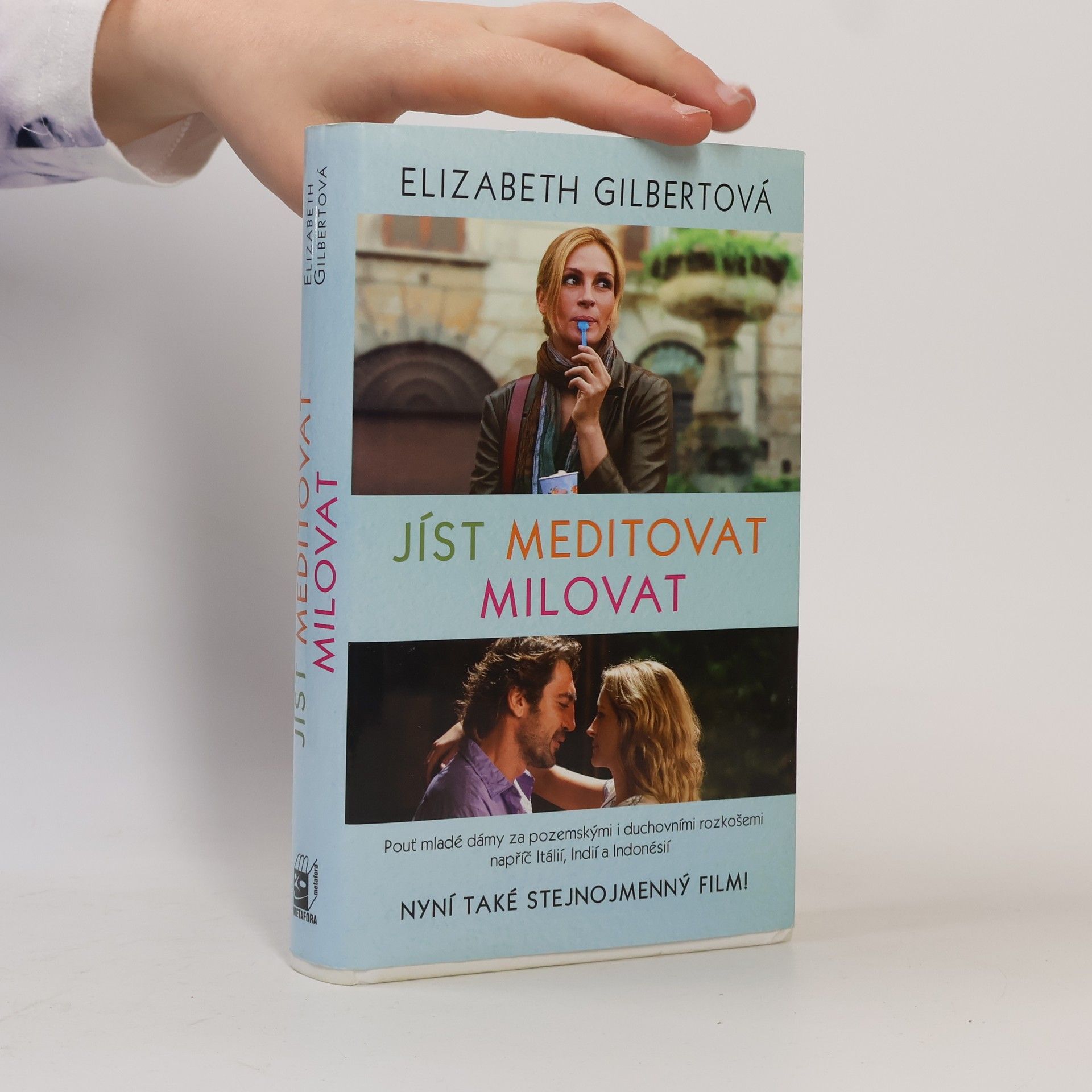 Elizabeth Gilbert Jíst, meditovat, milovat