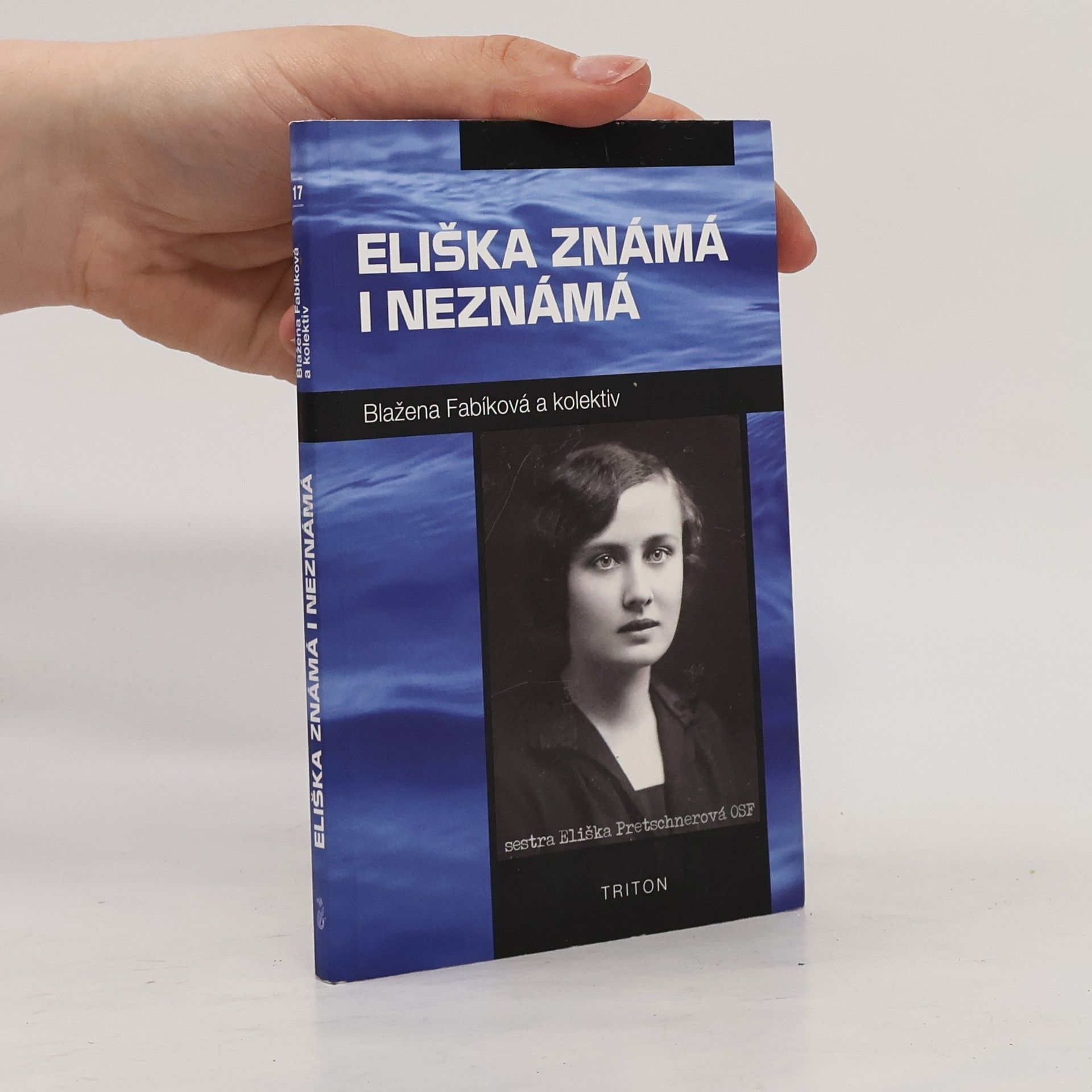 Blažena Fablíková Eliška známá i neznámá
