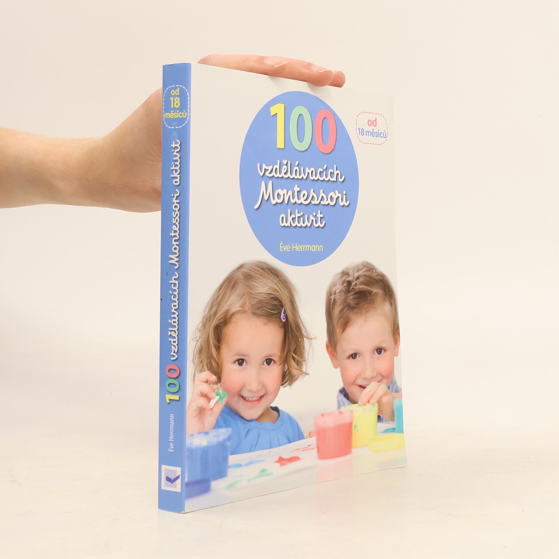 Ève Herrmann 100 vzdělávacích Montessori aktivit