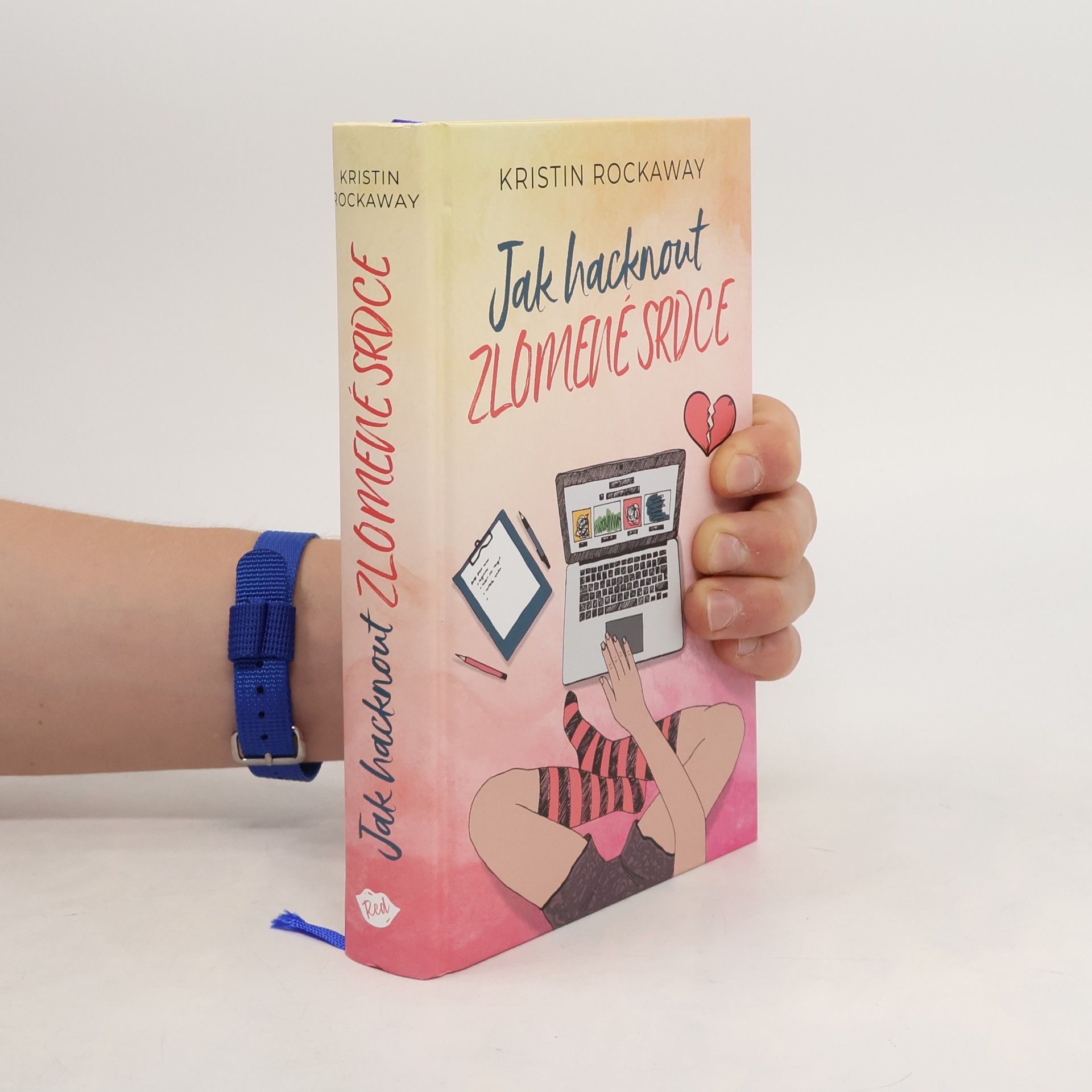 Kristin Rockaway Jak hacknout zlomené srdce