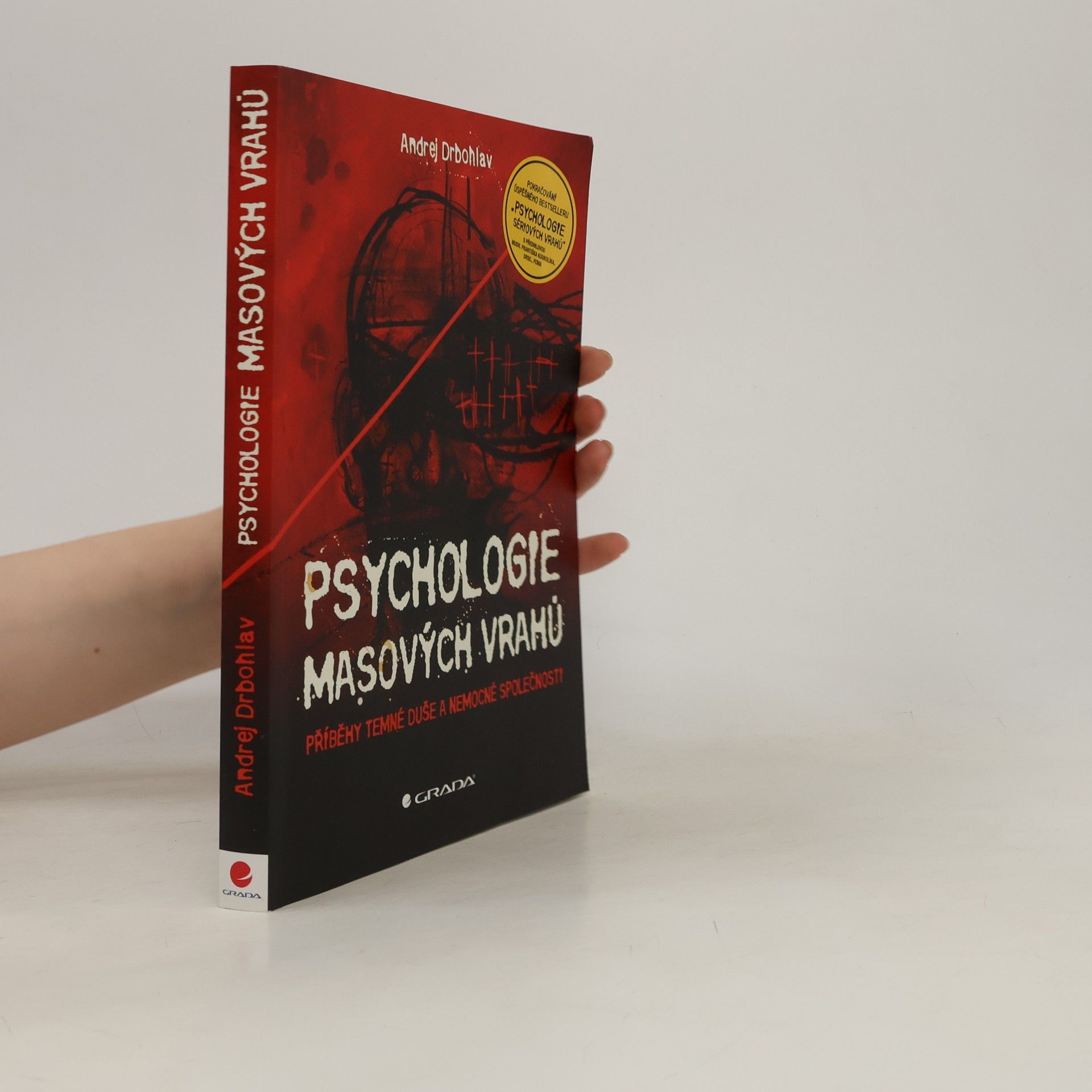Andrej Drbohlav Psychologie masových vrahů