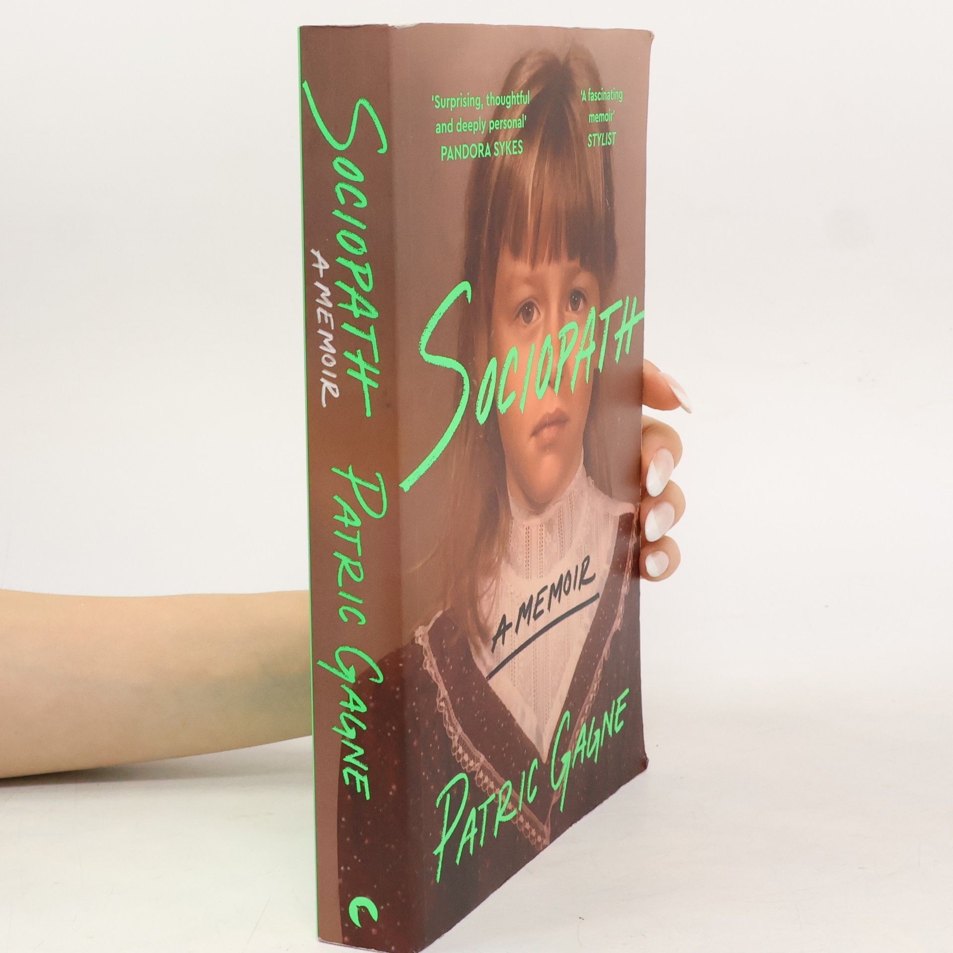 Patric Gagne Sociopath: A Memoir