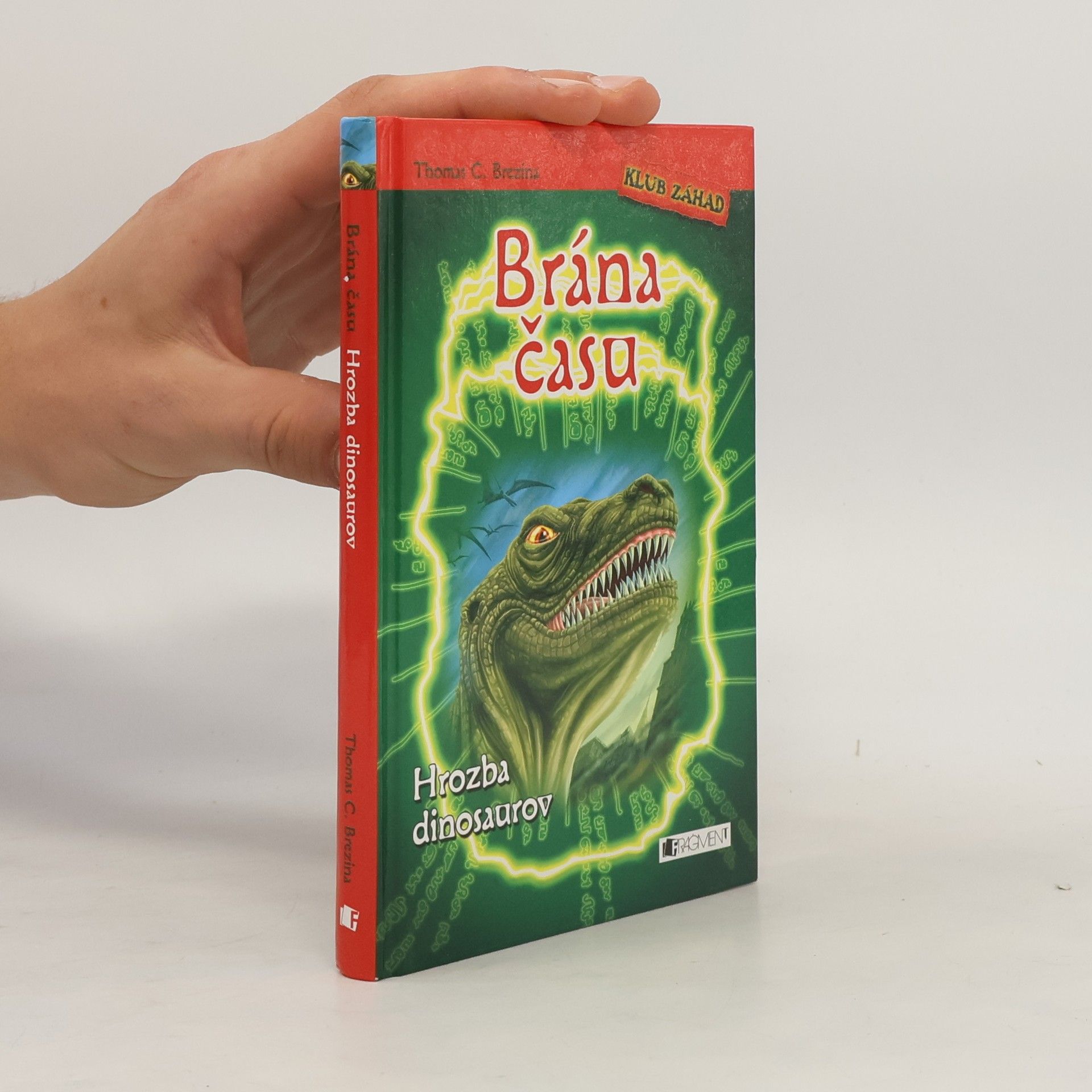 Thomas Brezina Brána času - Hrozba dinosaurov