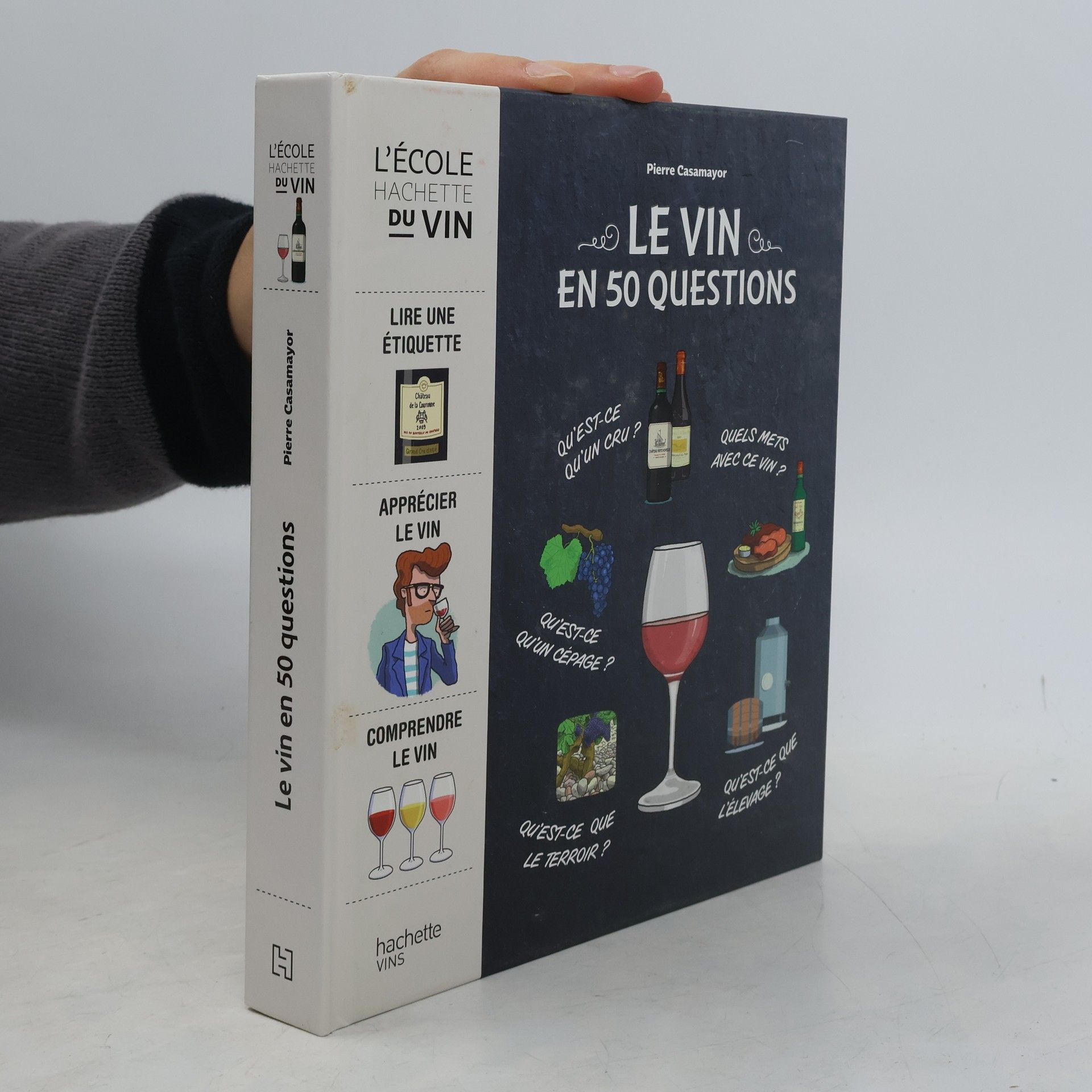 Pierre Casamayor Le vin en 50 questions