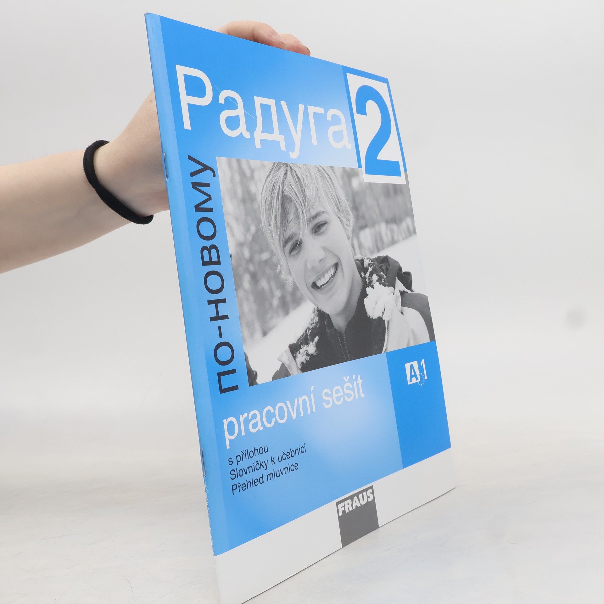 Ljubov Fjodorovna Alexejeva Raduga po-novomu 2 - pracovní sešit A1