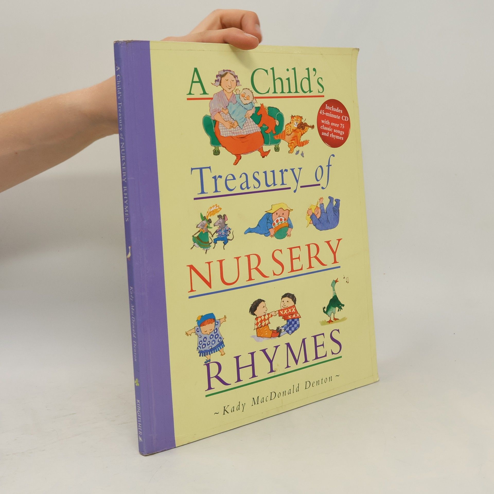 Kady MacDonald Denton A Child's Treasury of Nursery Rhymes