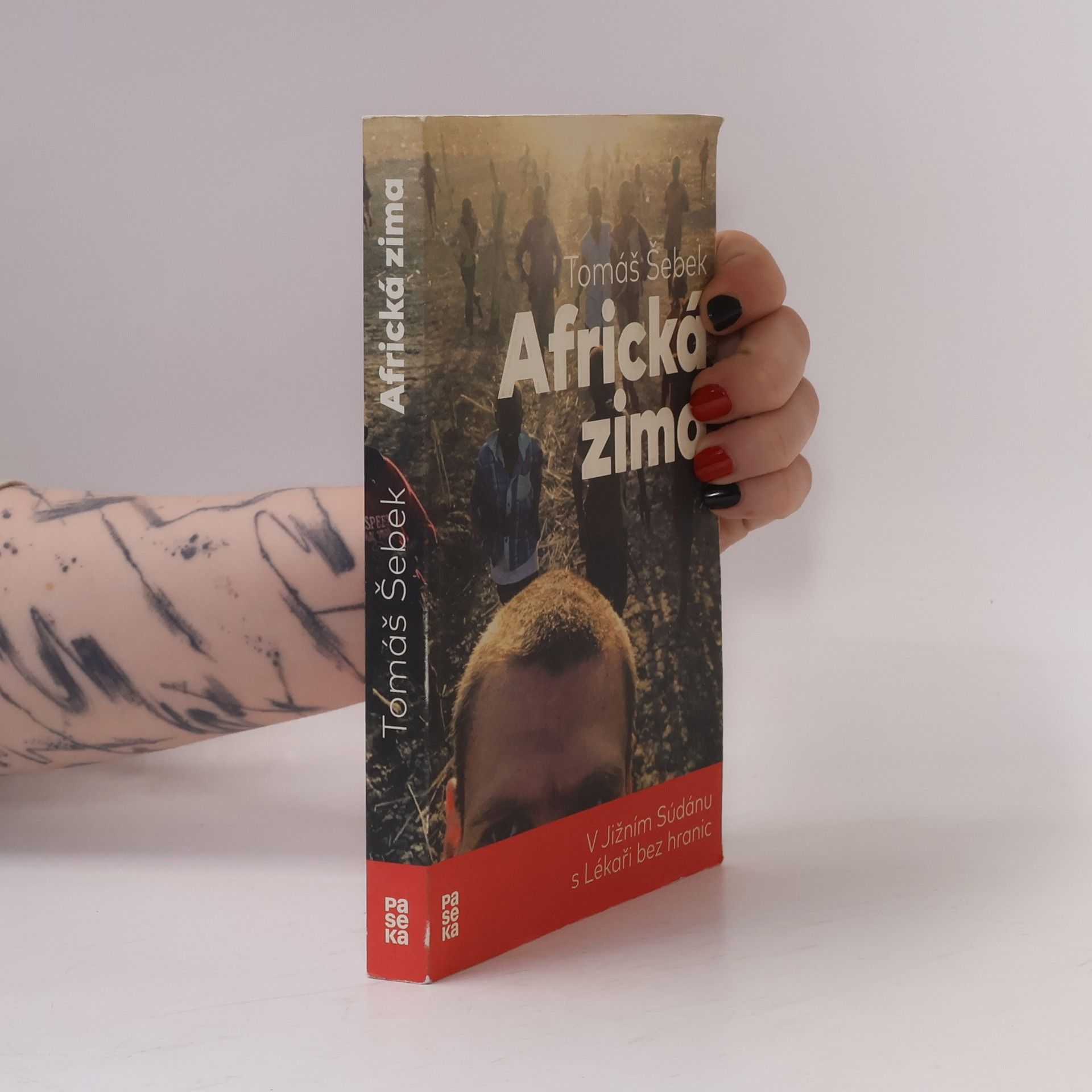 Tomáš Šebek Africká zima: V Jižním Súdánu s Lékaři bez hranic