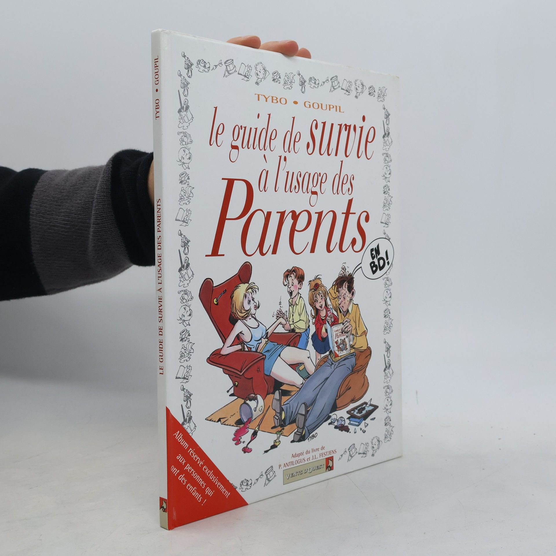 Le guide de survie a l'usage des parents