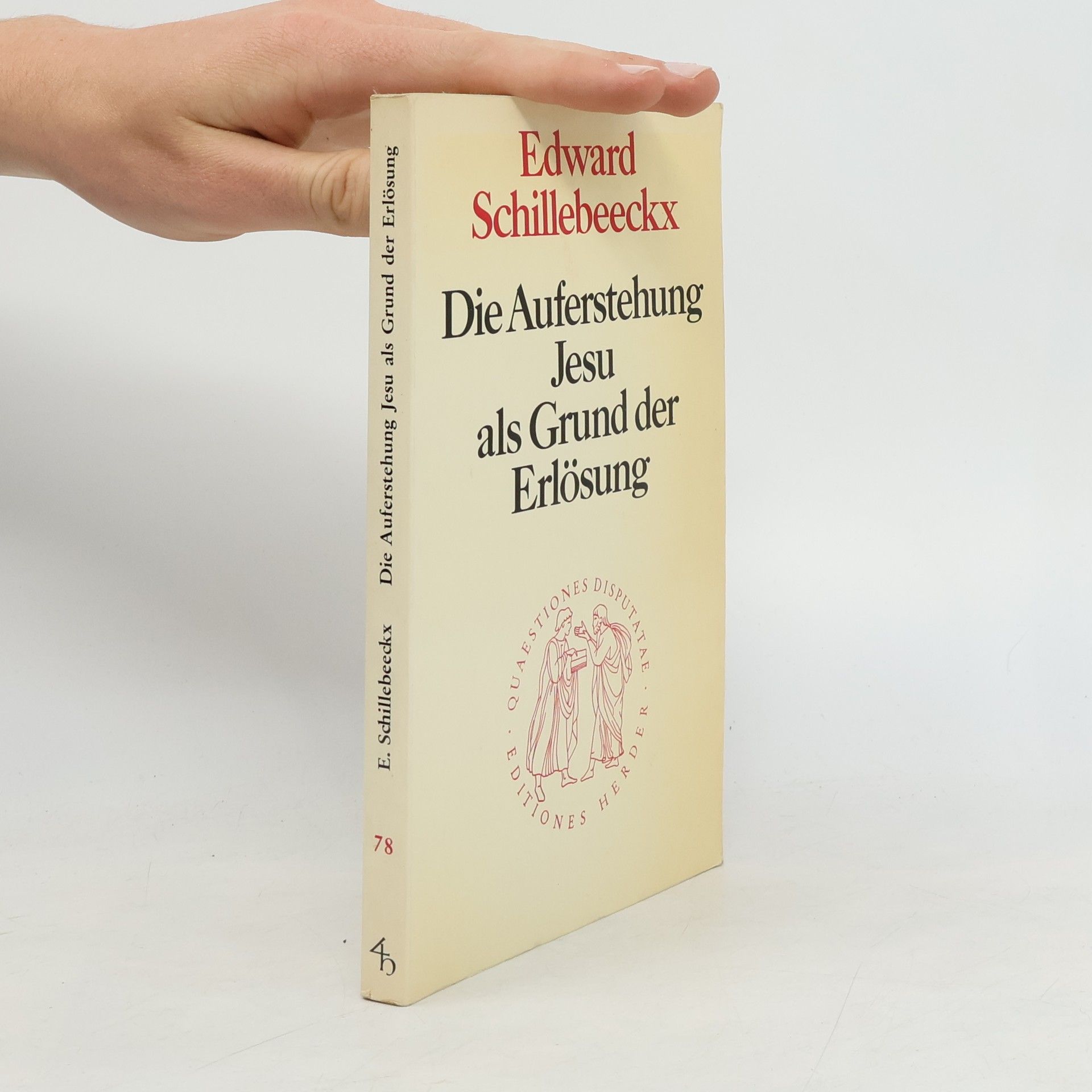 Edward Schillebeeckx Christus und die Christen: die Geschichte einer neuen Lebenspraxis