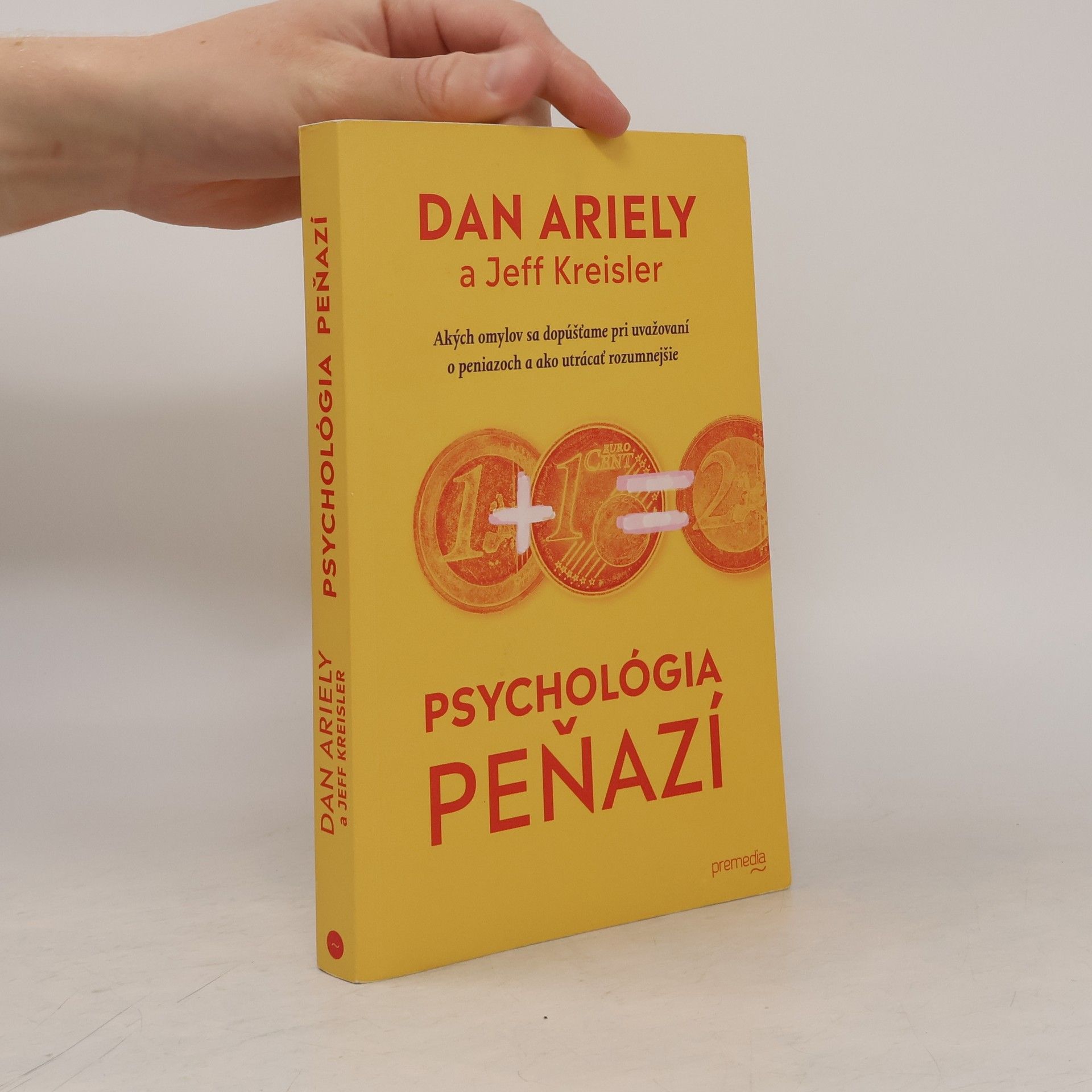 Dan Ariely Psychológia peňazí