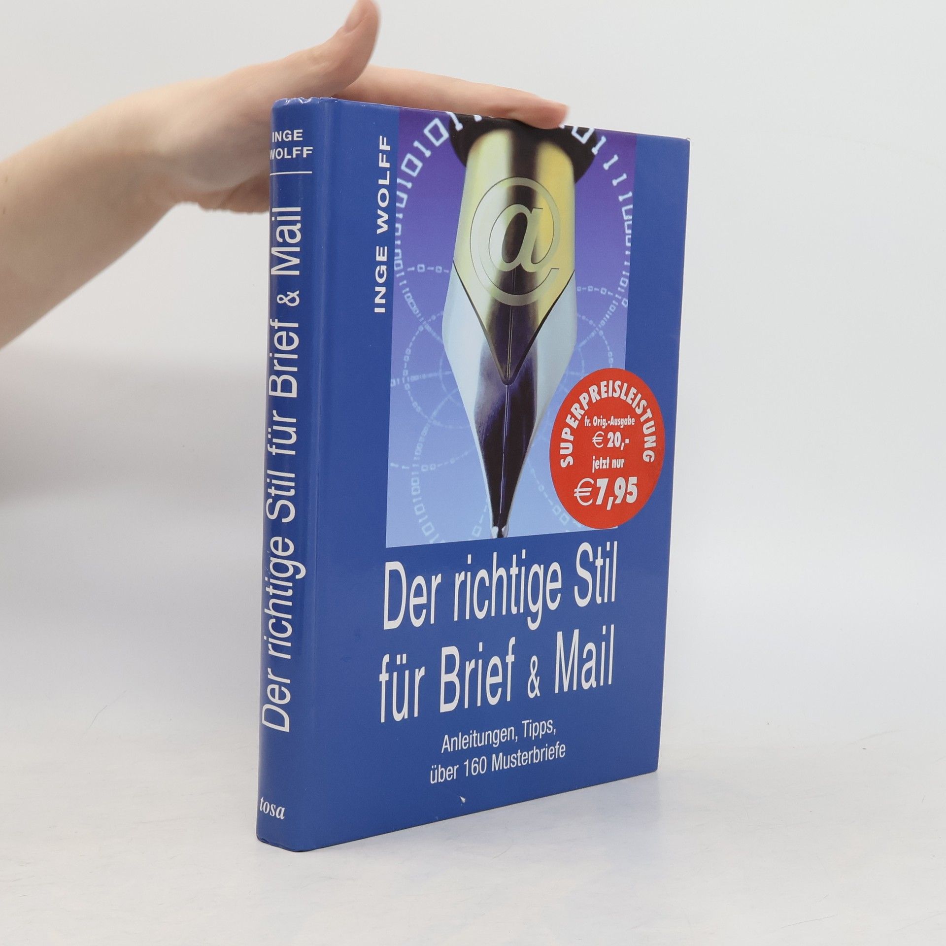 Inge Wolff Der richtige Stil für Brief & Mail