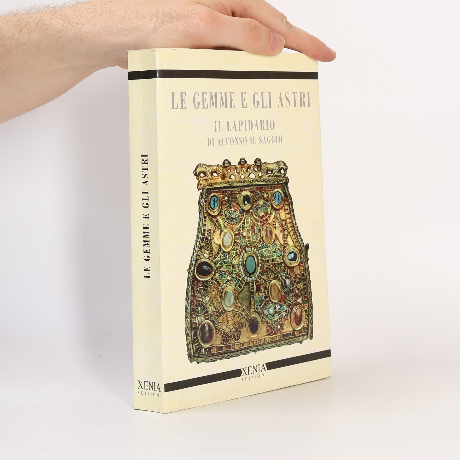 Alfonso X di Castiglia Le gemme e gli astri. Il lapidario di Alfonso il Saggio