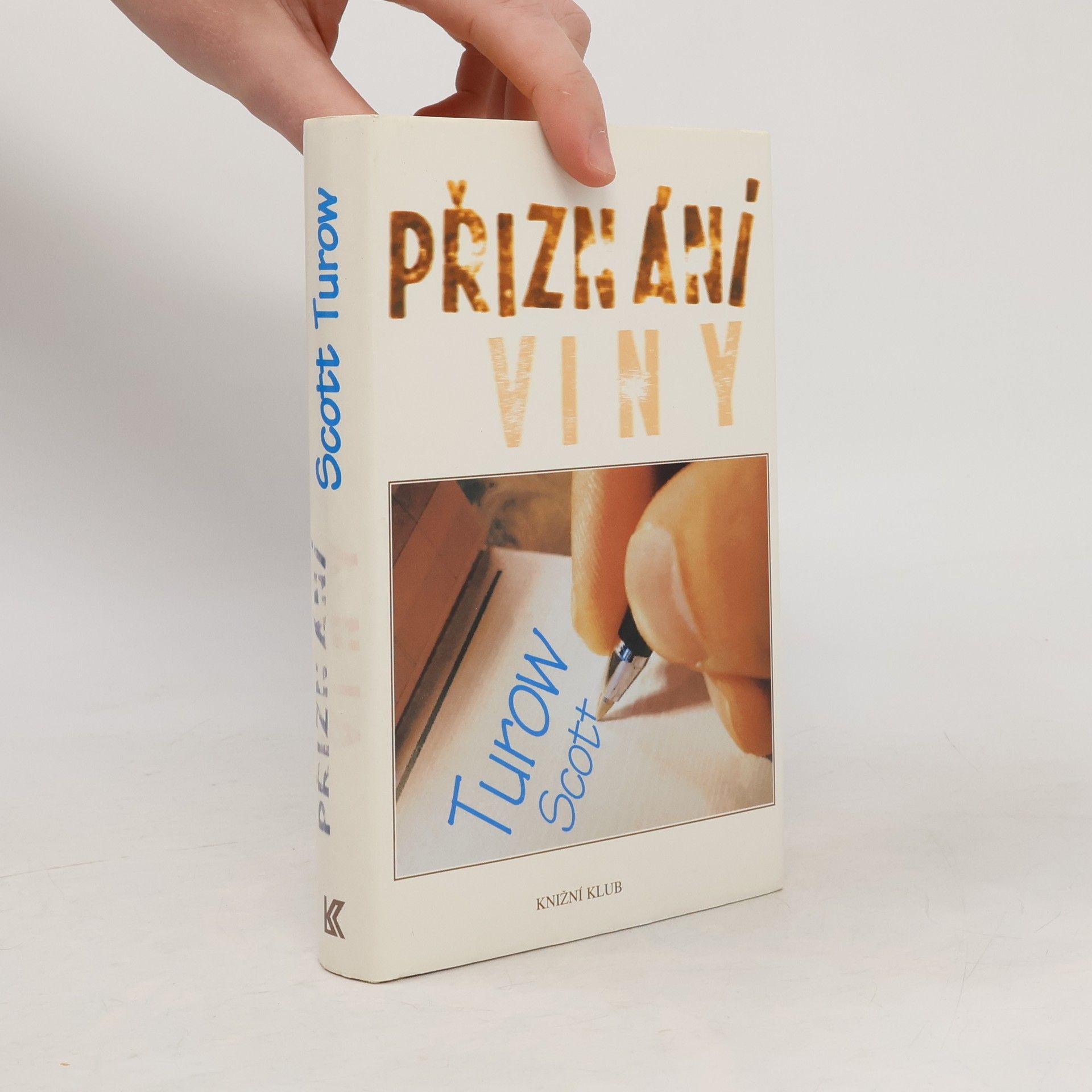 Scott Turow Přiznání viny