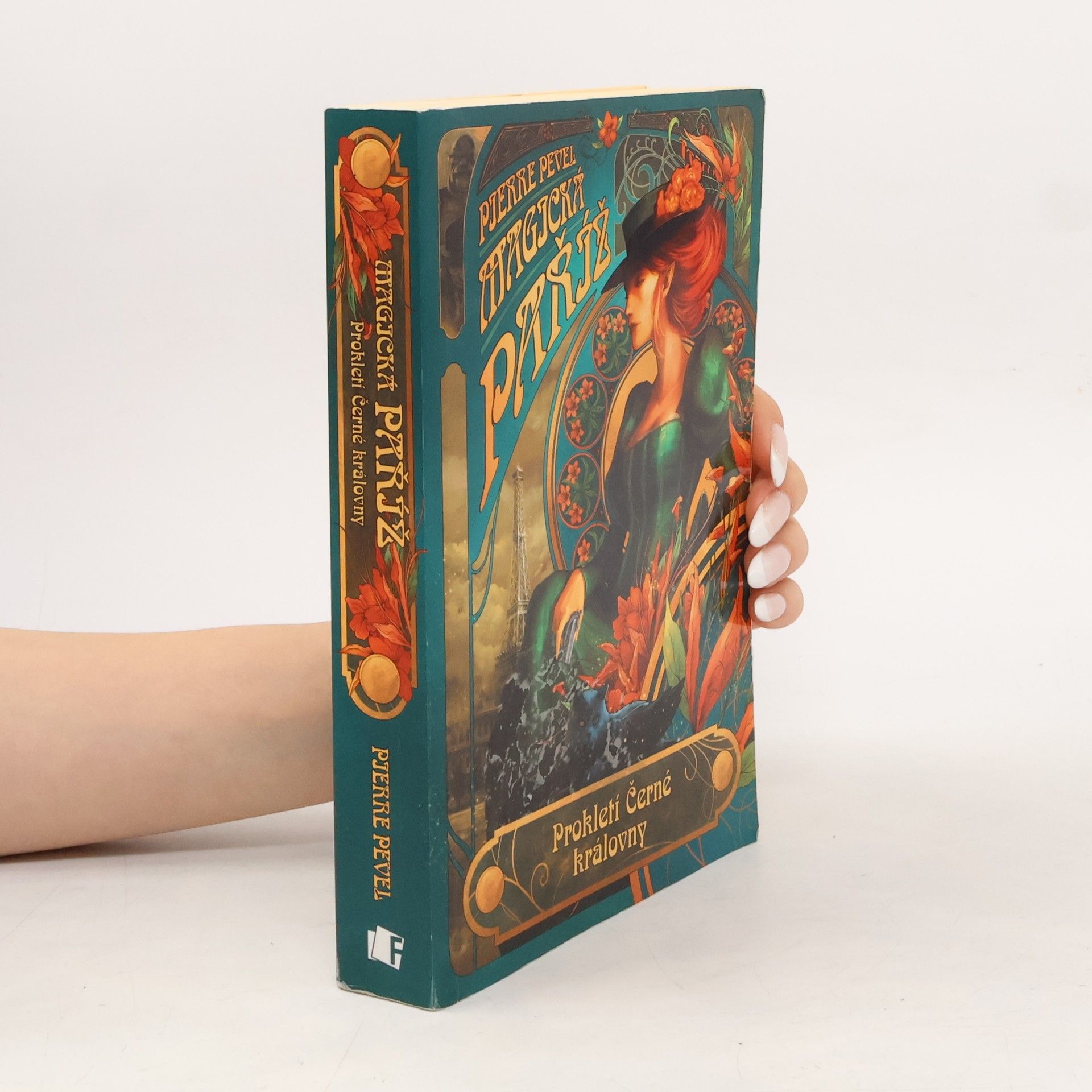 Pierre Pevel Magická Paříž. Prokletí Černé královny