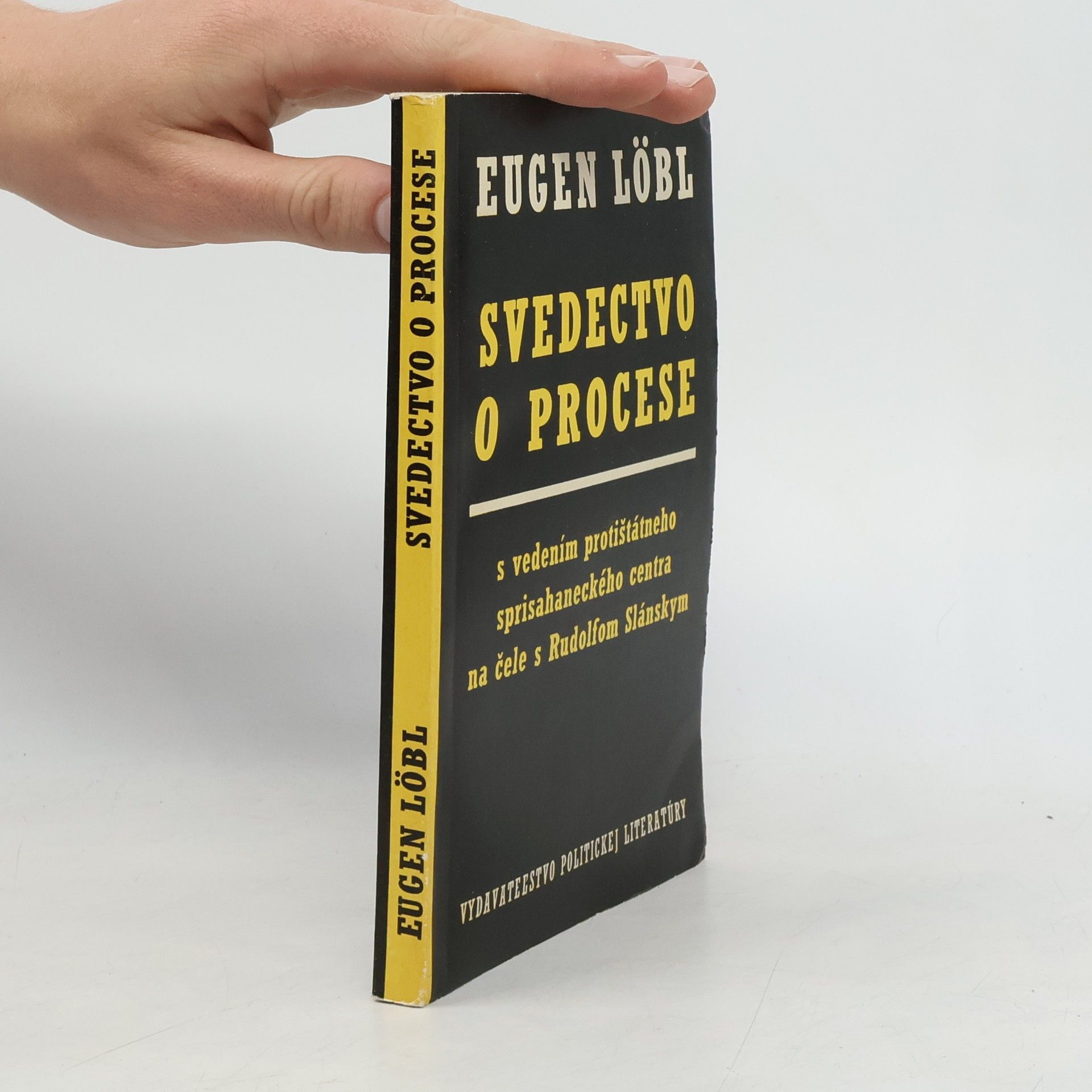 Eugen Loebl Svedectvo o procese