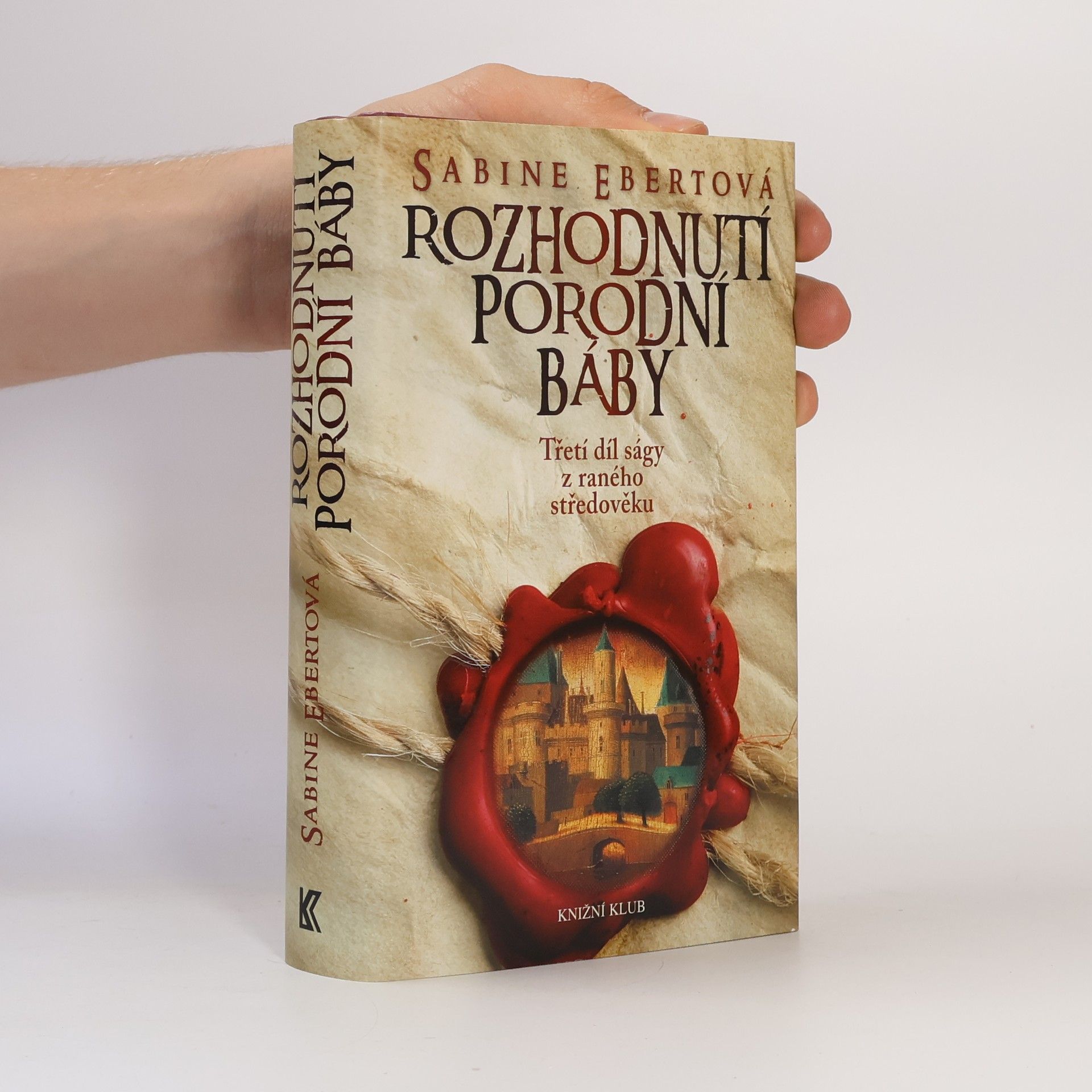 Sabine Ebert Rozhodnutí porodní báby