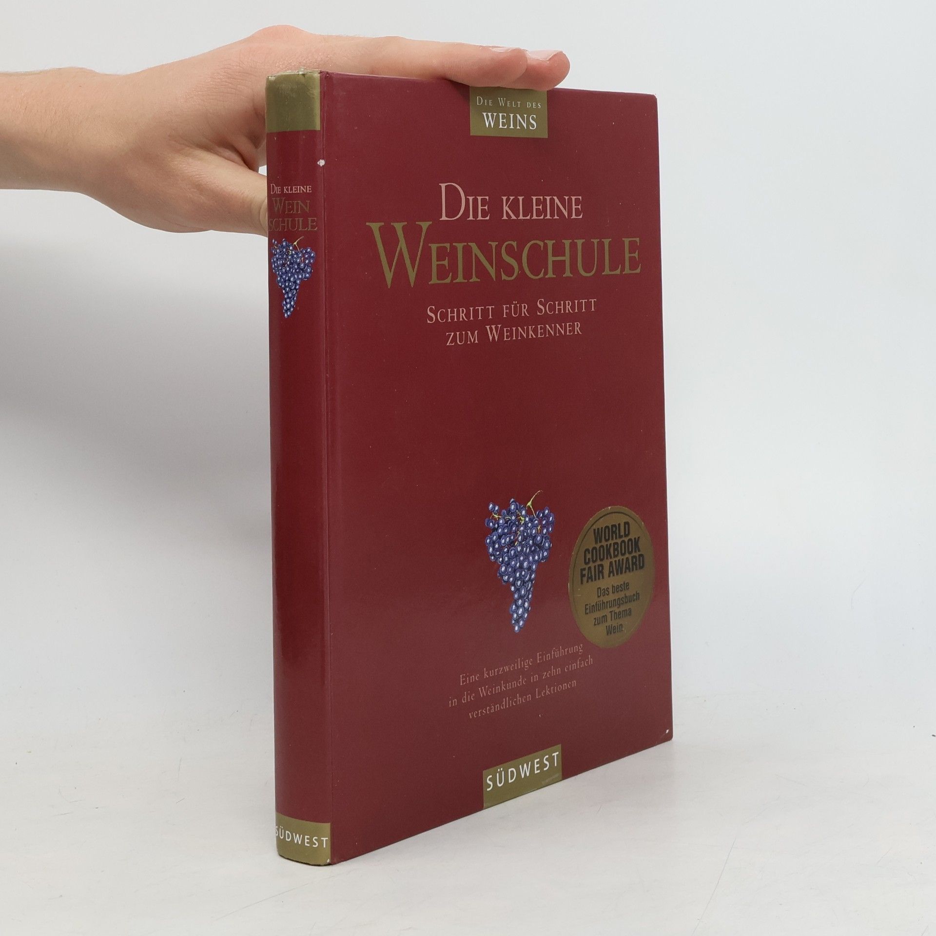 Die kleine Weinschule